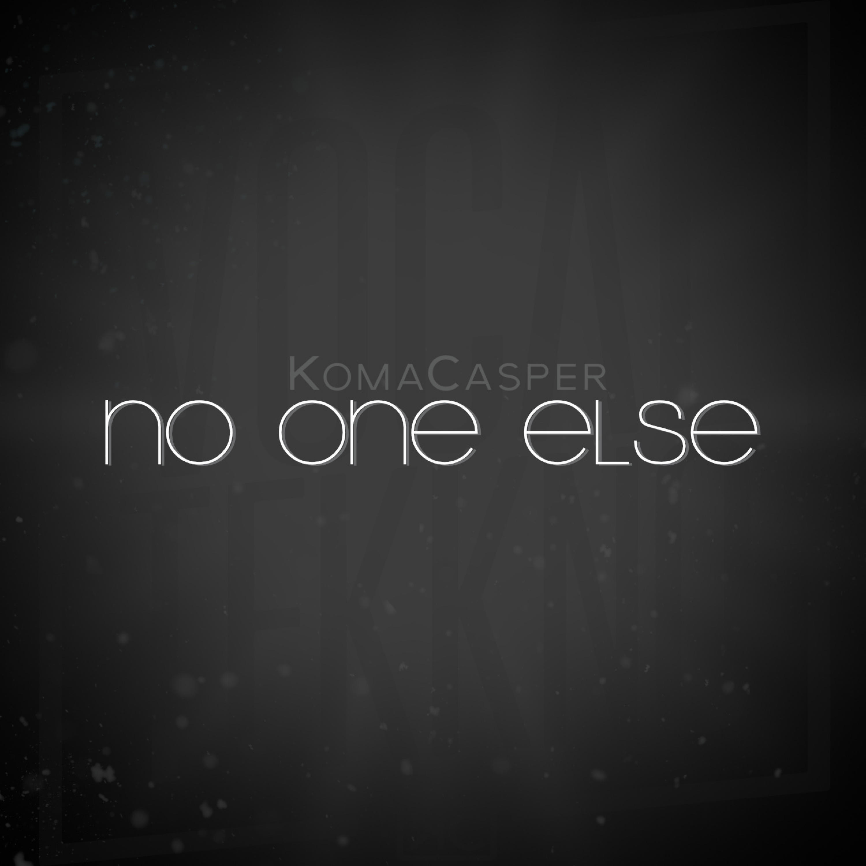 Релиз No One Else