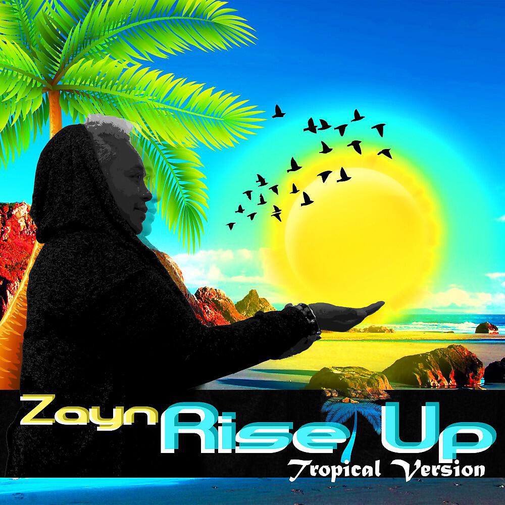 Релиз Rise Up (Tropical Version)