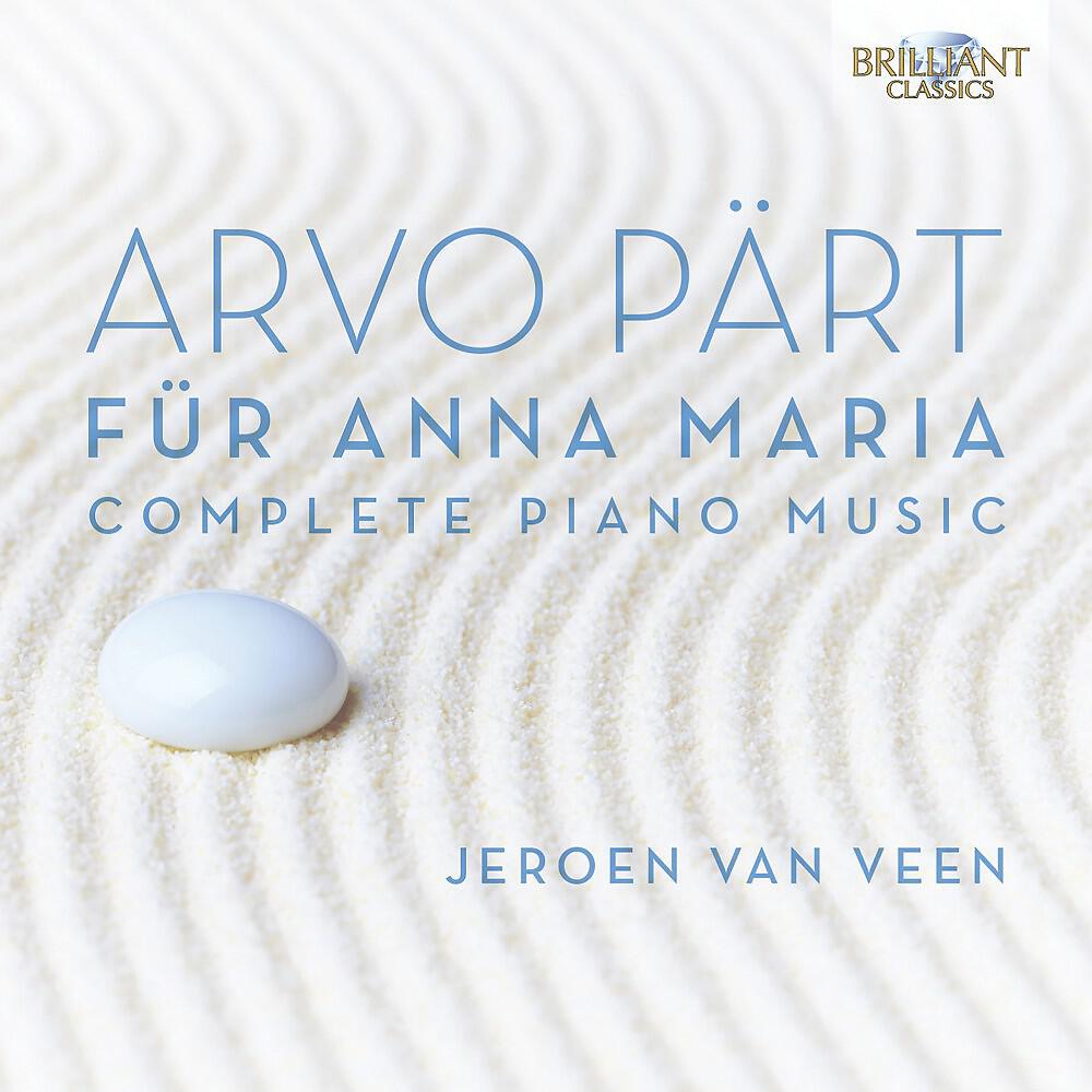 Релиз Arvo Pärt: Für Anna Maria, Complete Piano Music
