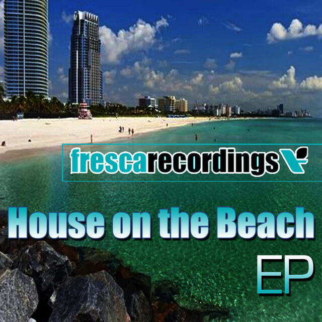 Релиз House on the Beach EP