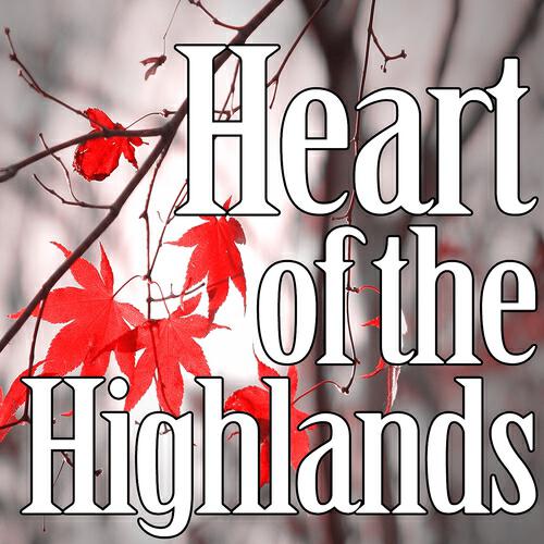 Релиз Heart of the Highlands