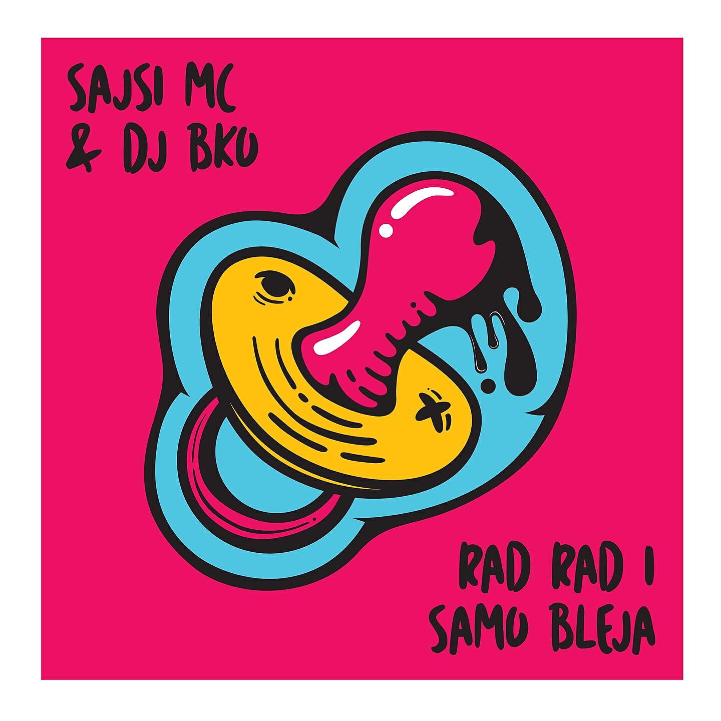 Релиз Rad, Rad I Samo Bleja