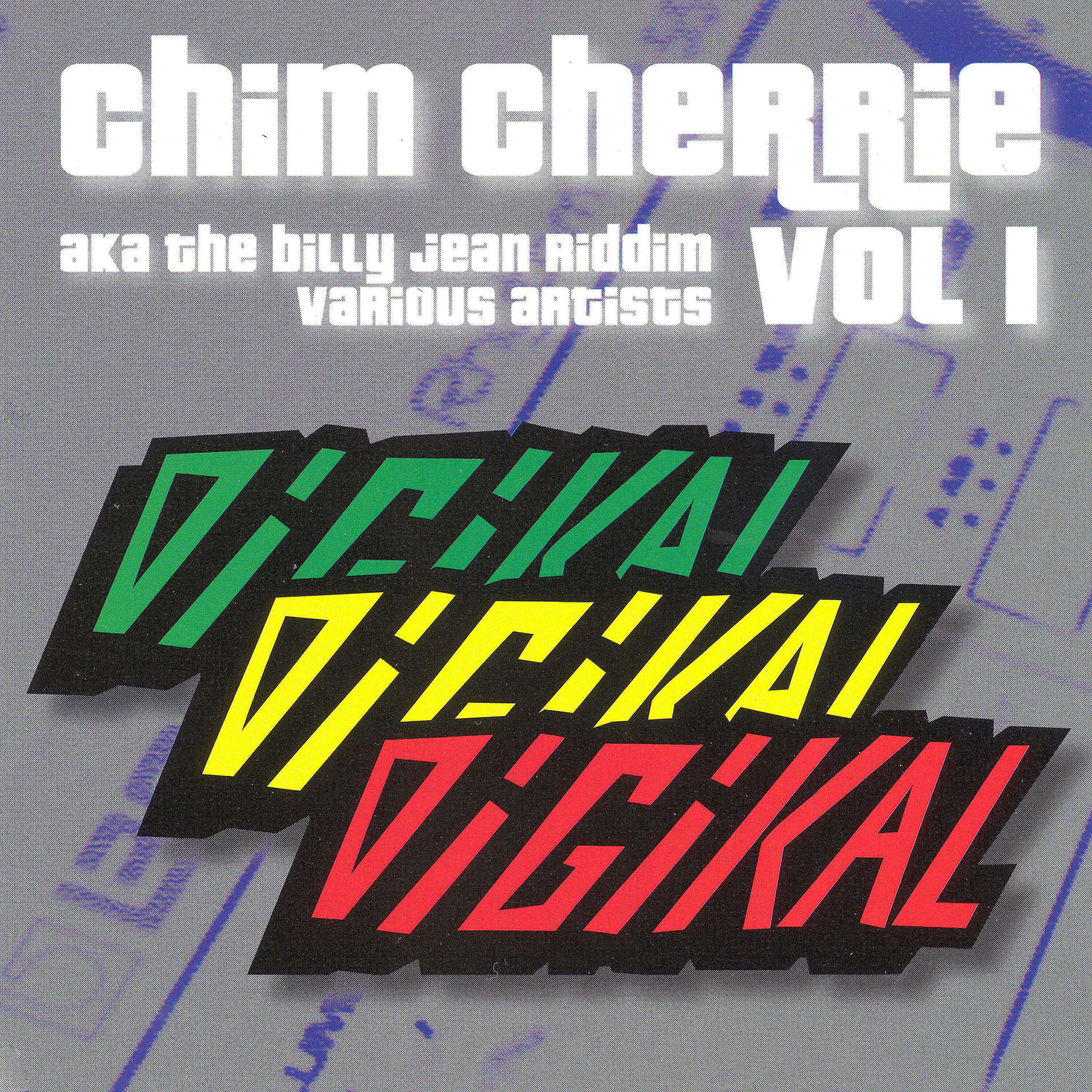 Релиз Chim Cherrie Vol. 1 AKA the Billy Jean Riddim
