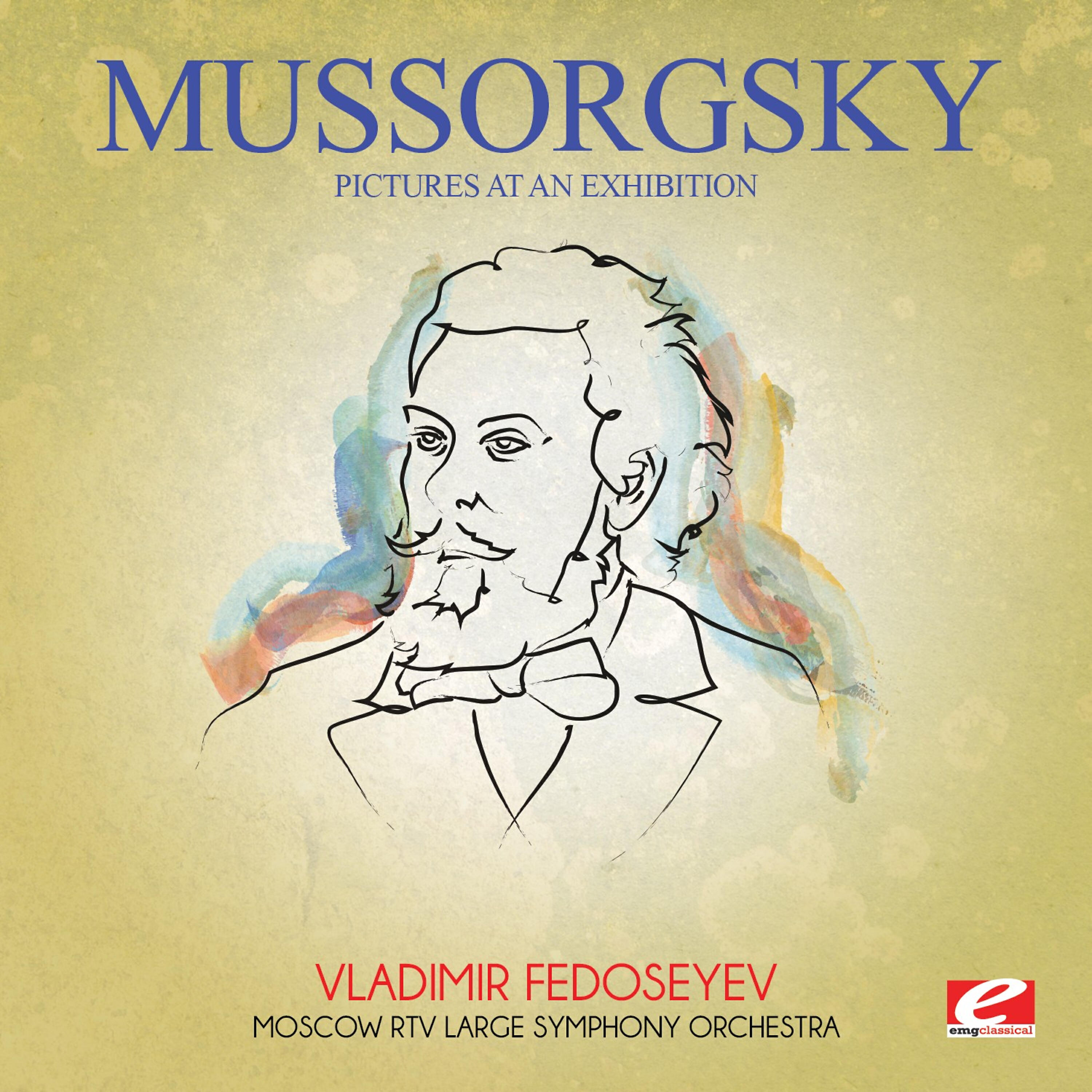 Релиз Mussorgsky: Pictures at an Exhibition (Digitally Remastered)