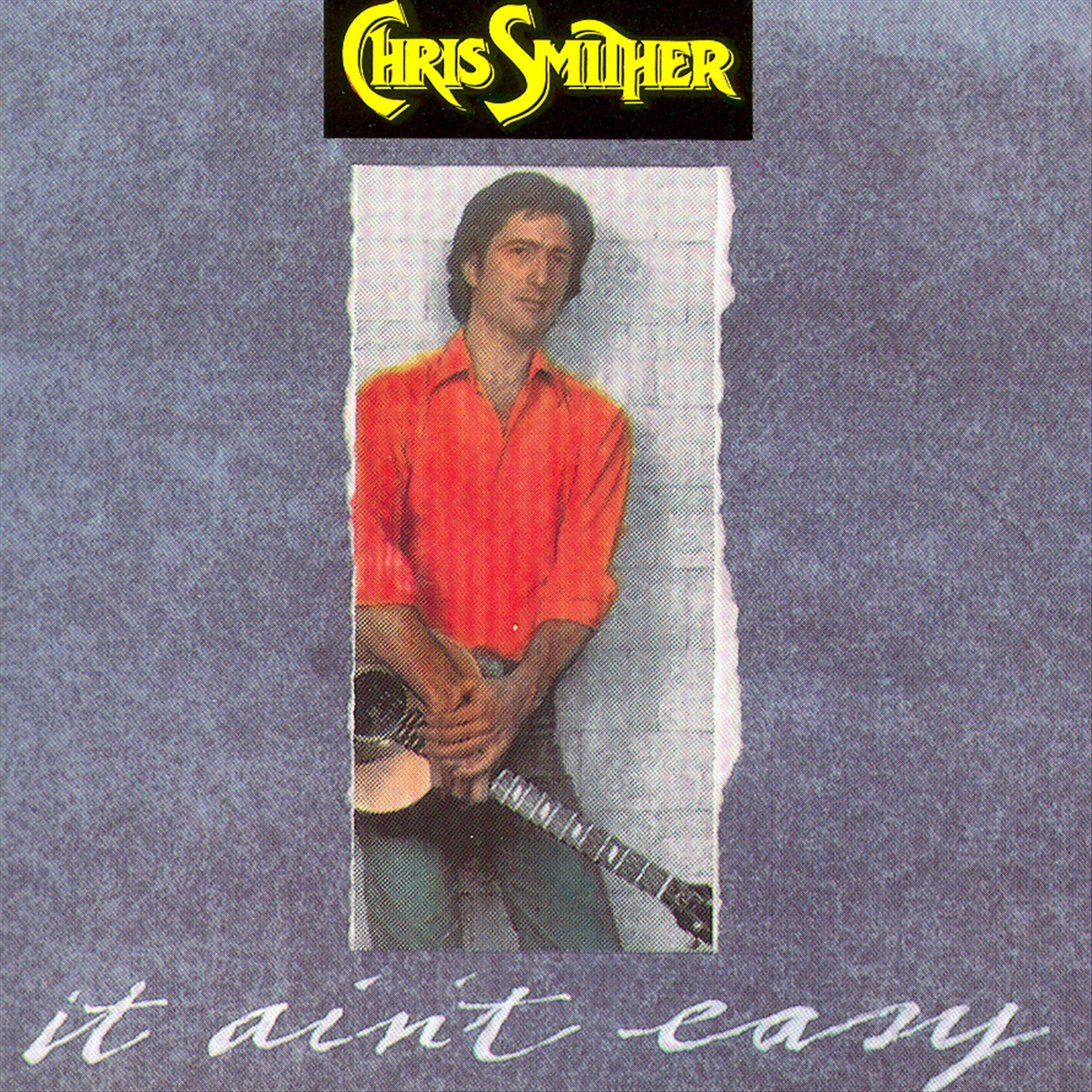 Релиз It Ain't Easy