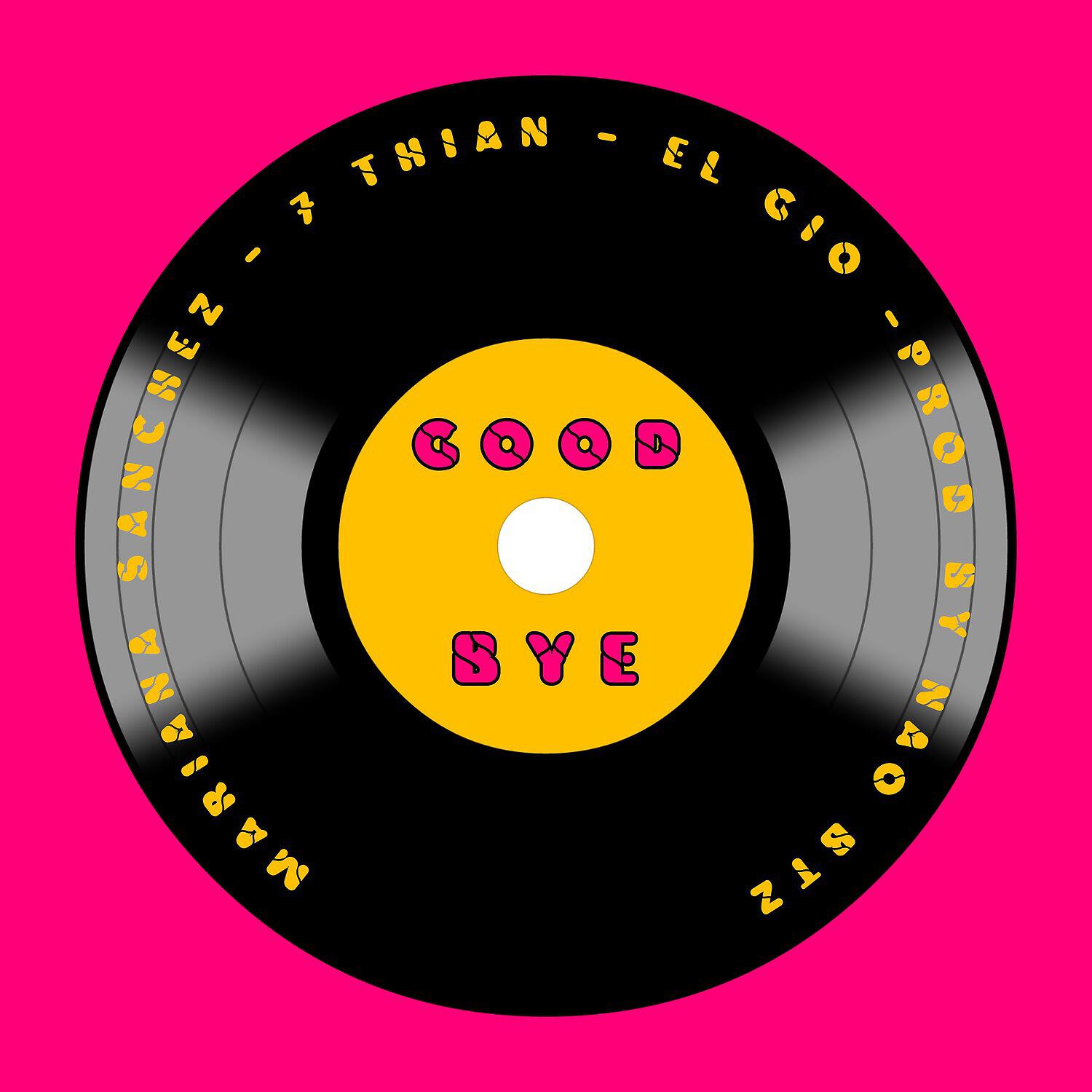 Релиз Good Bye