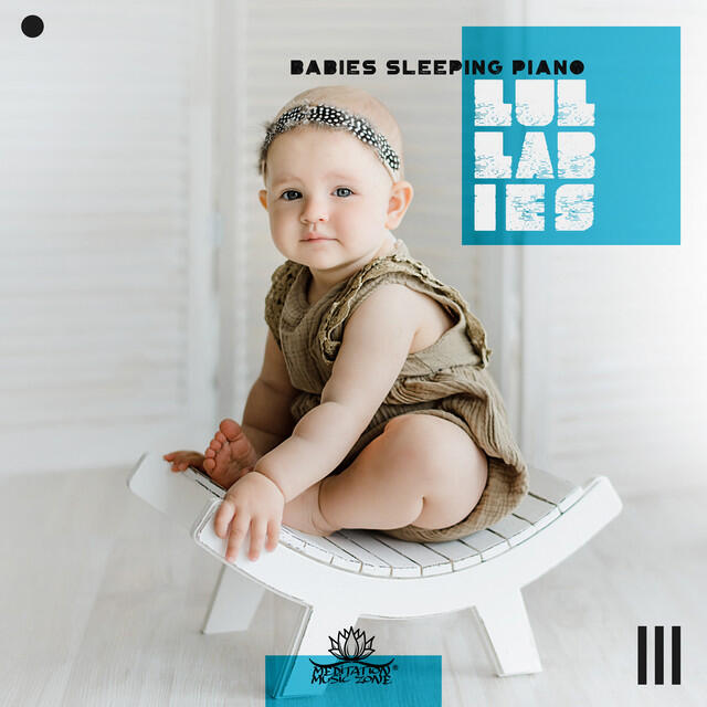 Релиз Babies Sleeping Piano Lullabies: Deep Sleep Hypnosis, Jazz Piano for Sleep, Relaxing & Smooth Music