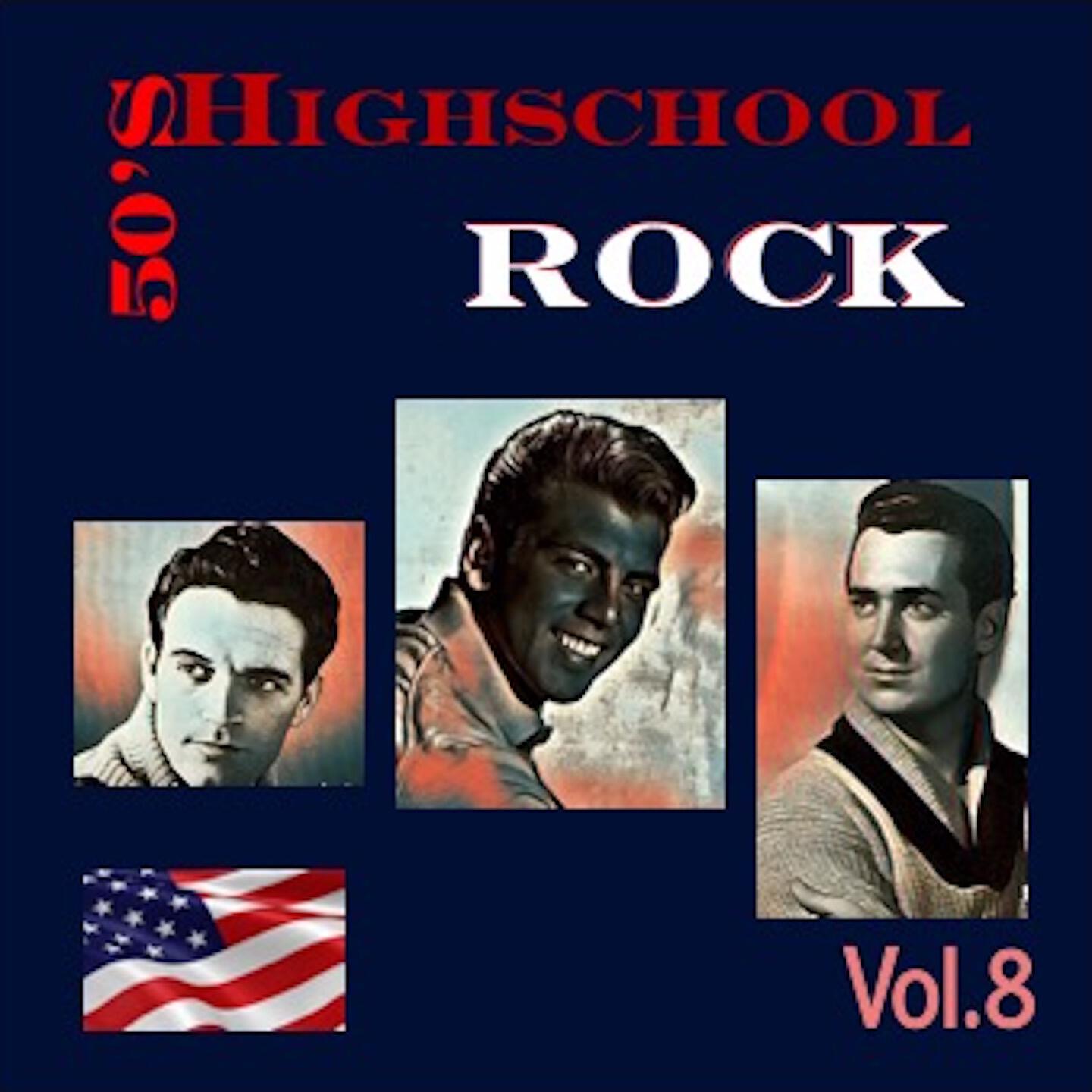 Релиз 50's Highschool Rock, Vol. 8