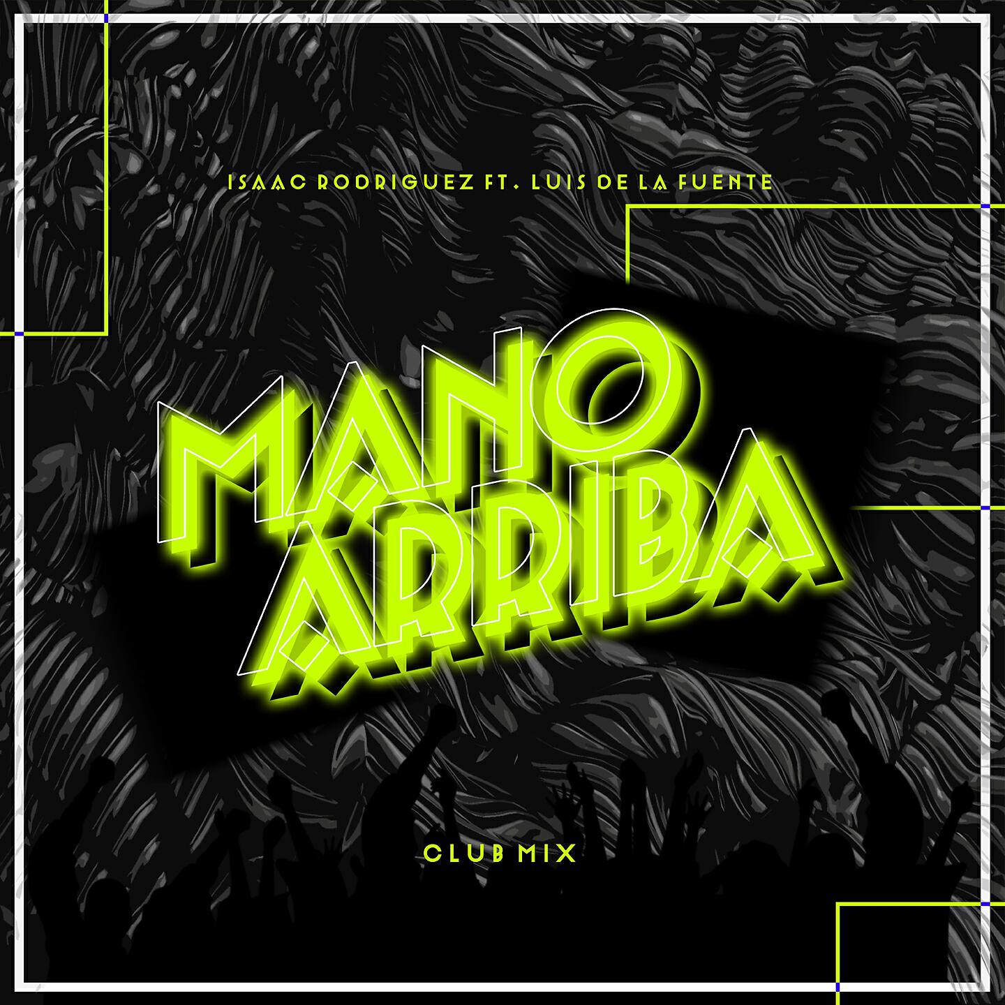 Релиз Mano Arriba