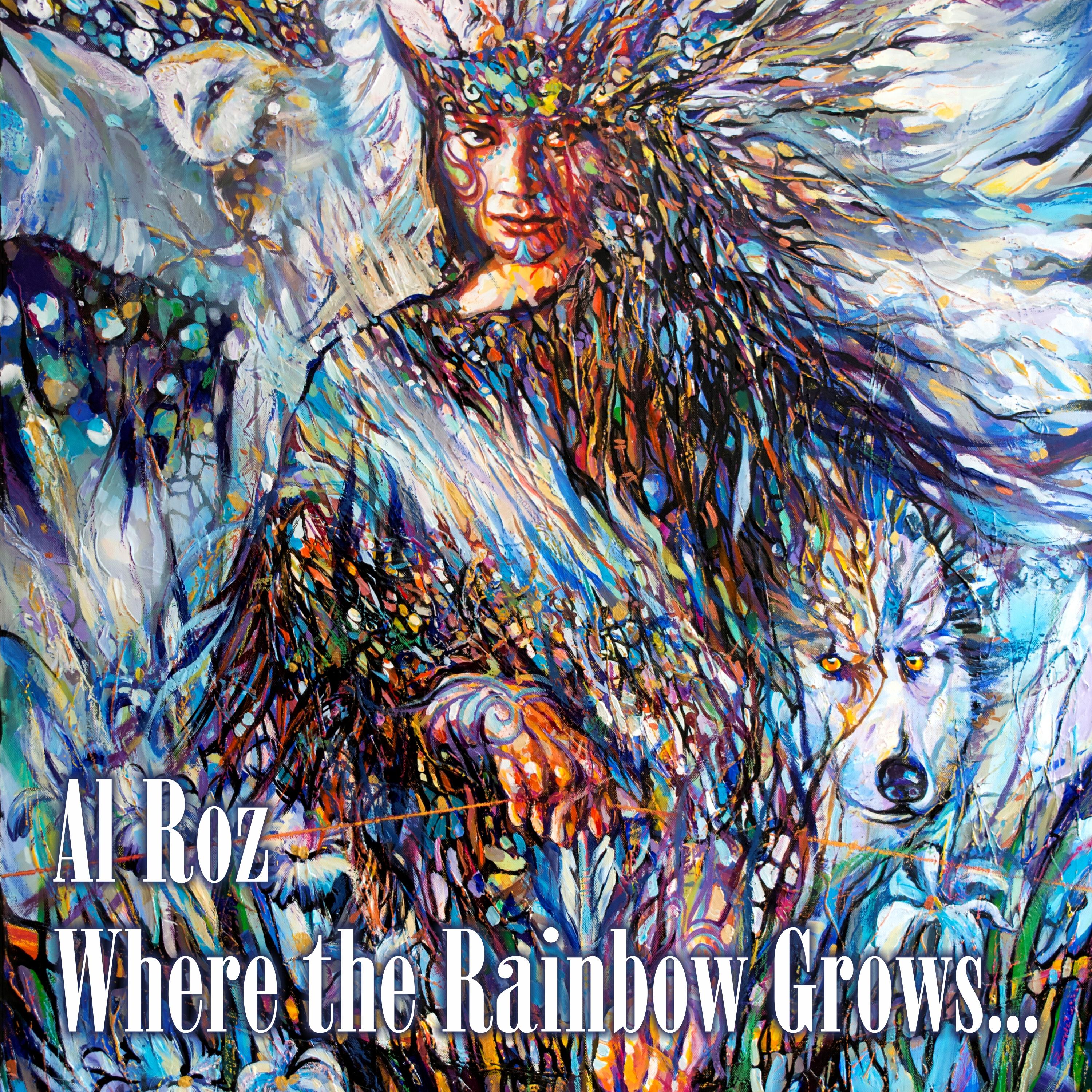 Релиз Where the Rainbow Grows...