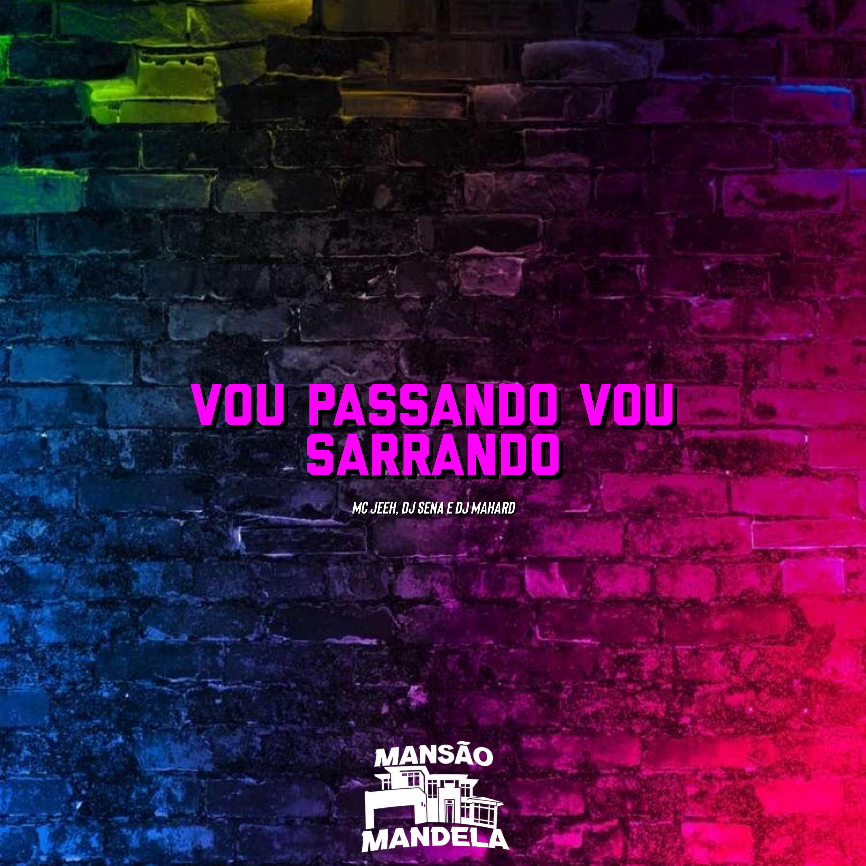Релиз Vou Passando Vou Sarrando