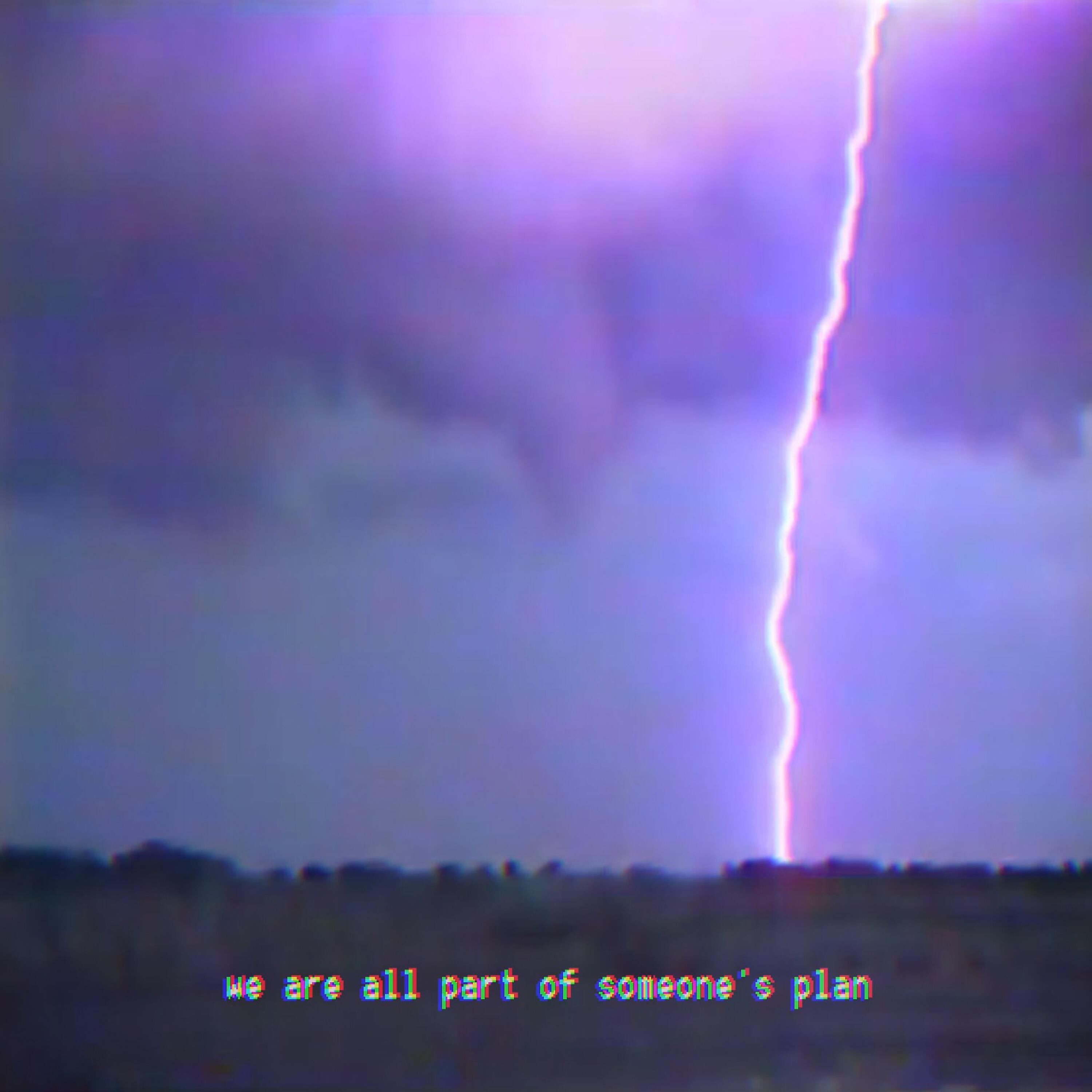 Релиз We Are All Part of Someone's Plan