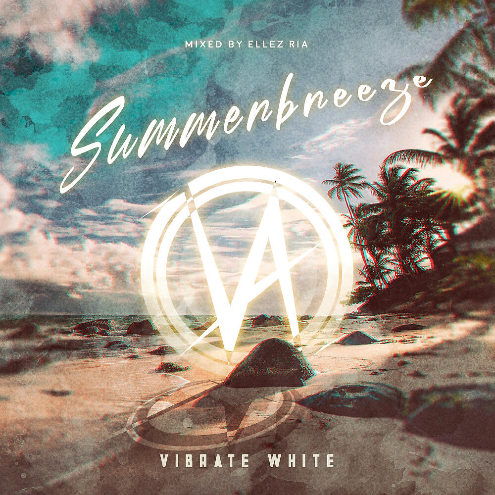 Постер альбома Summerbreeze (Mixed by Ellez Ria)