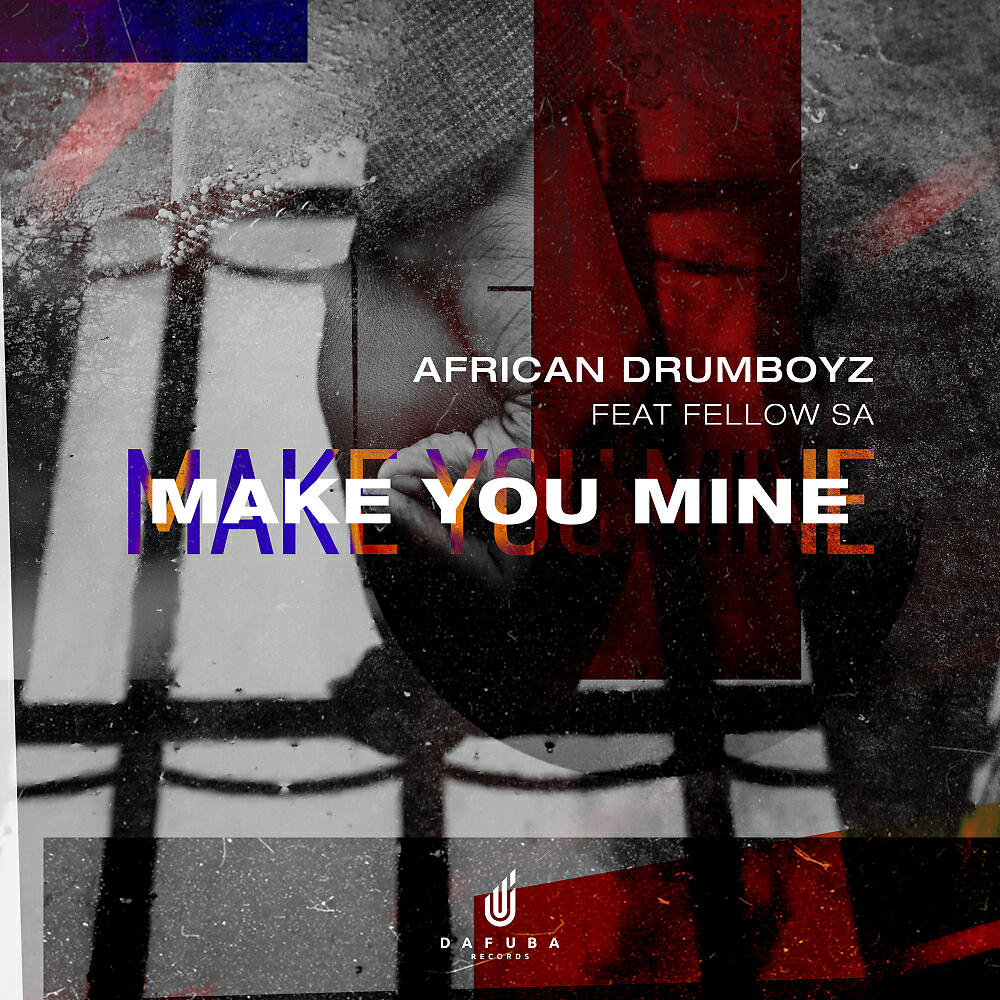 Постер альбома Make You Mine