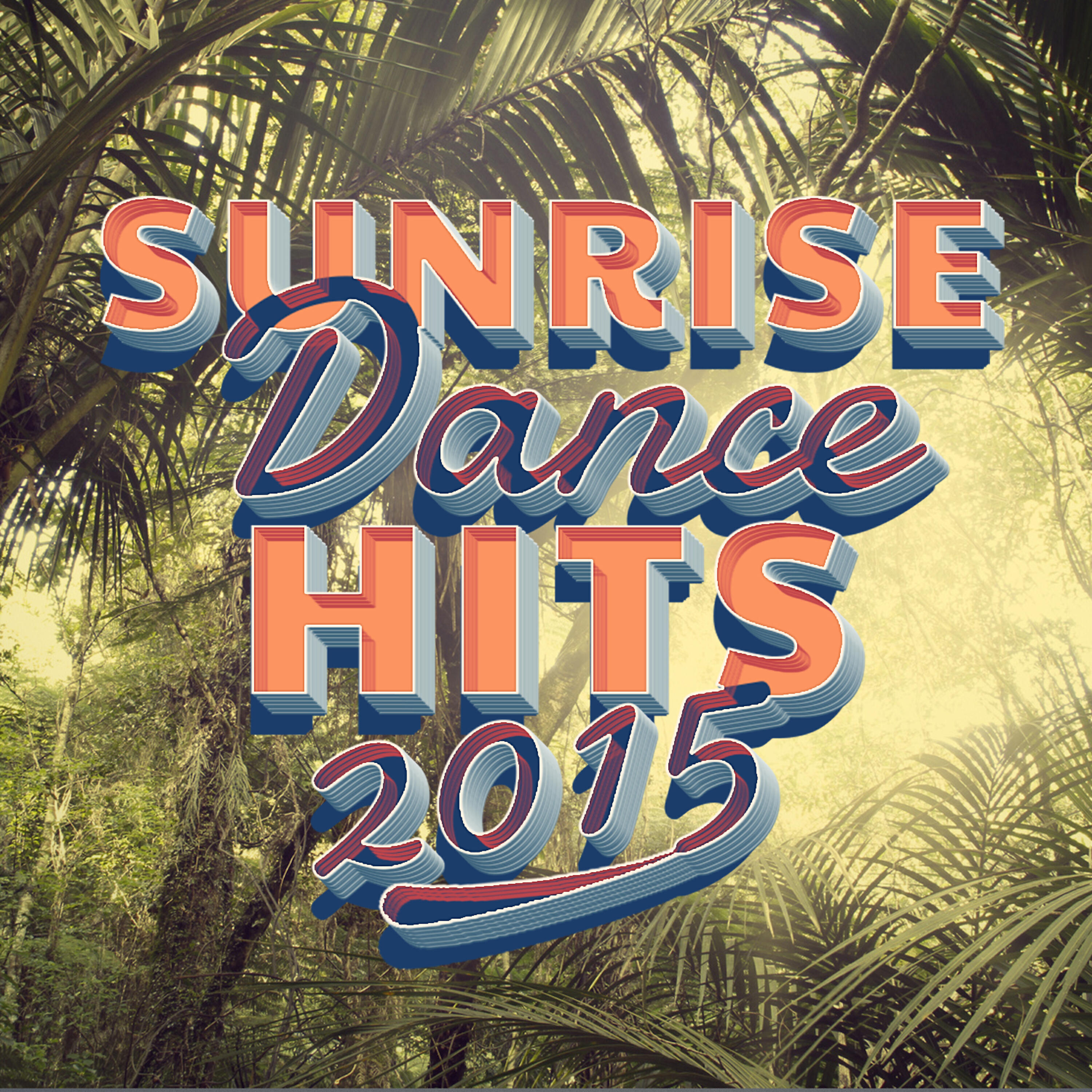 Постер альбома Sunrise Dance Hits 2015