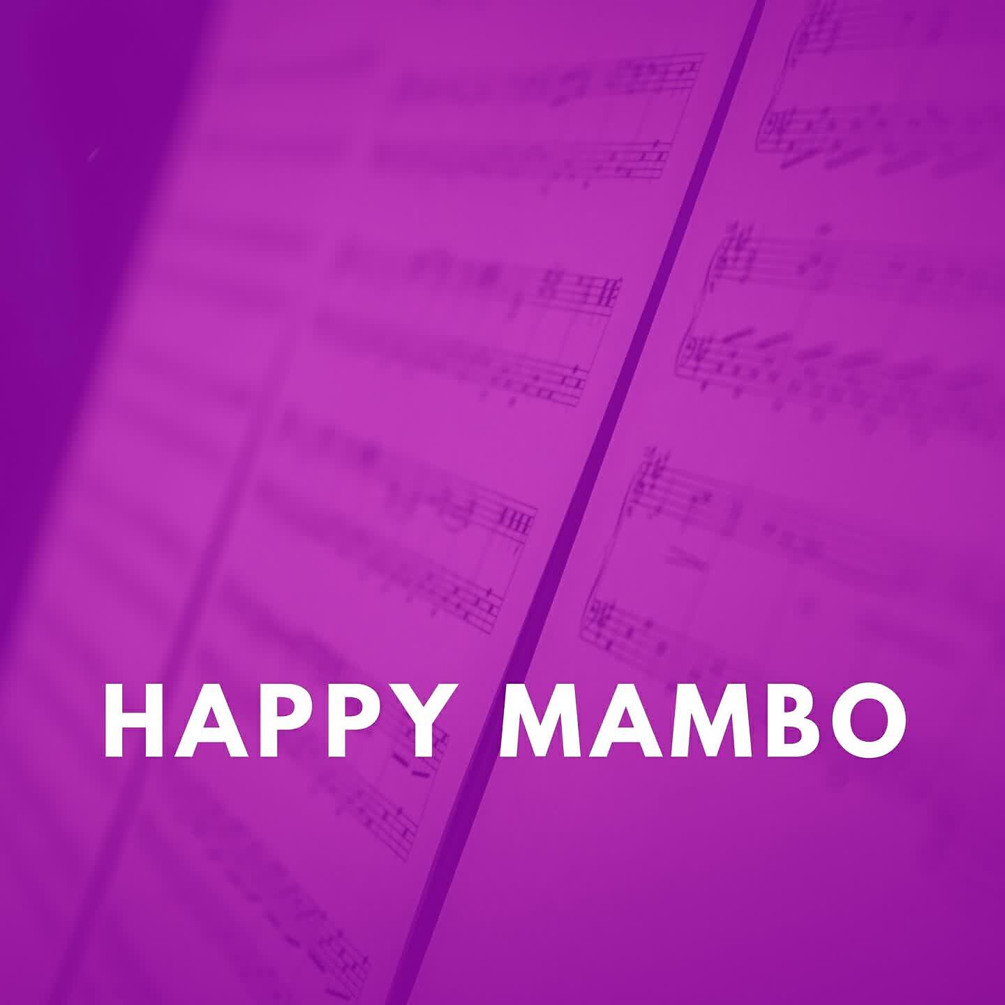 Релиз Happy Mambo