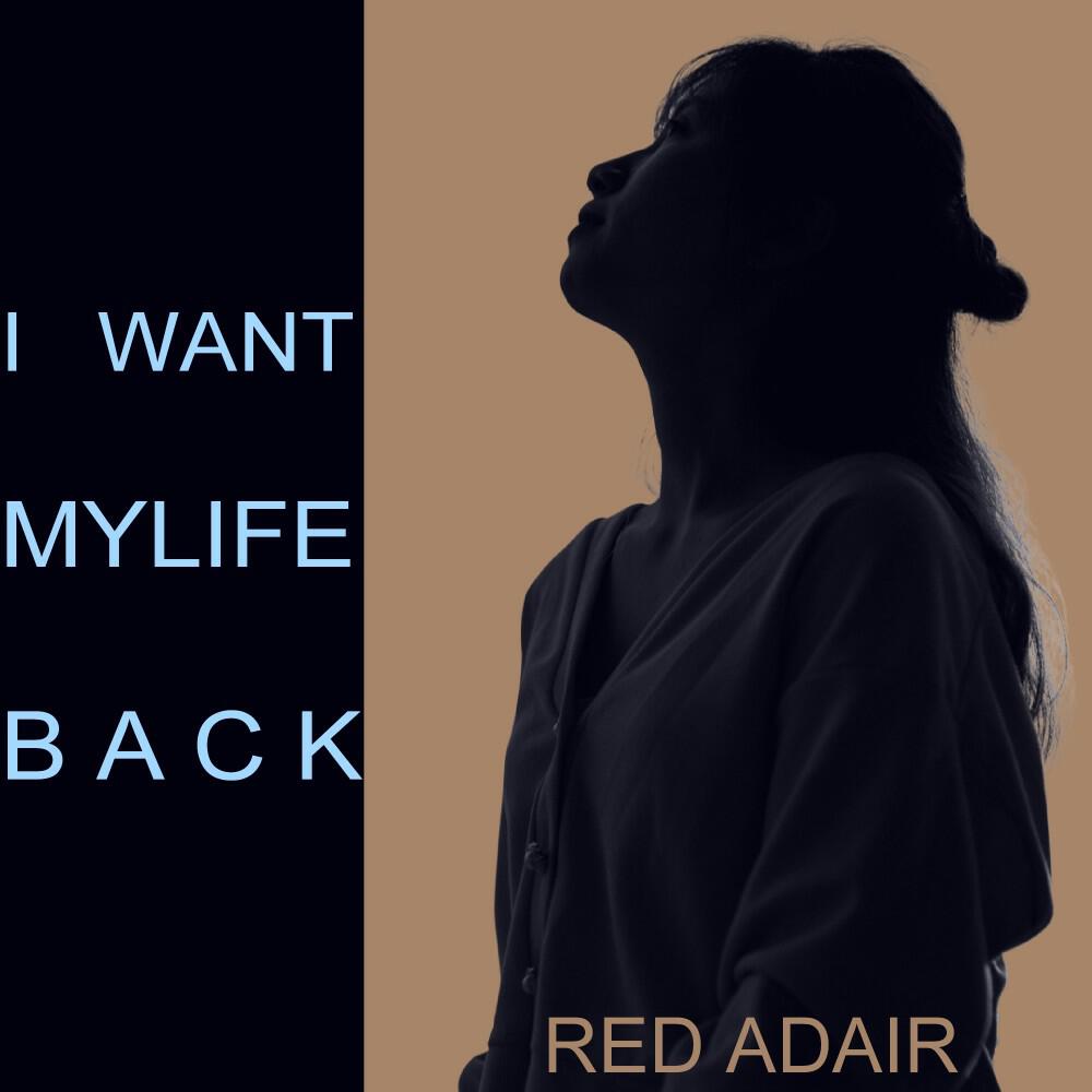 Релиз I Want My Life Back