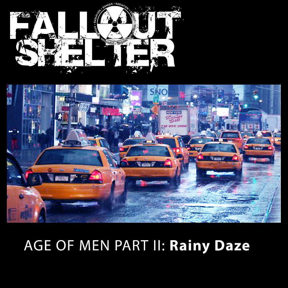 Релиз Age of Men, Pt. 2: Rainy Daze
