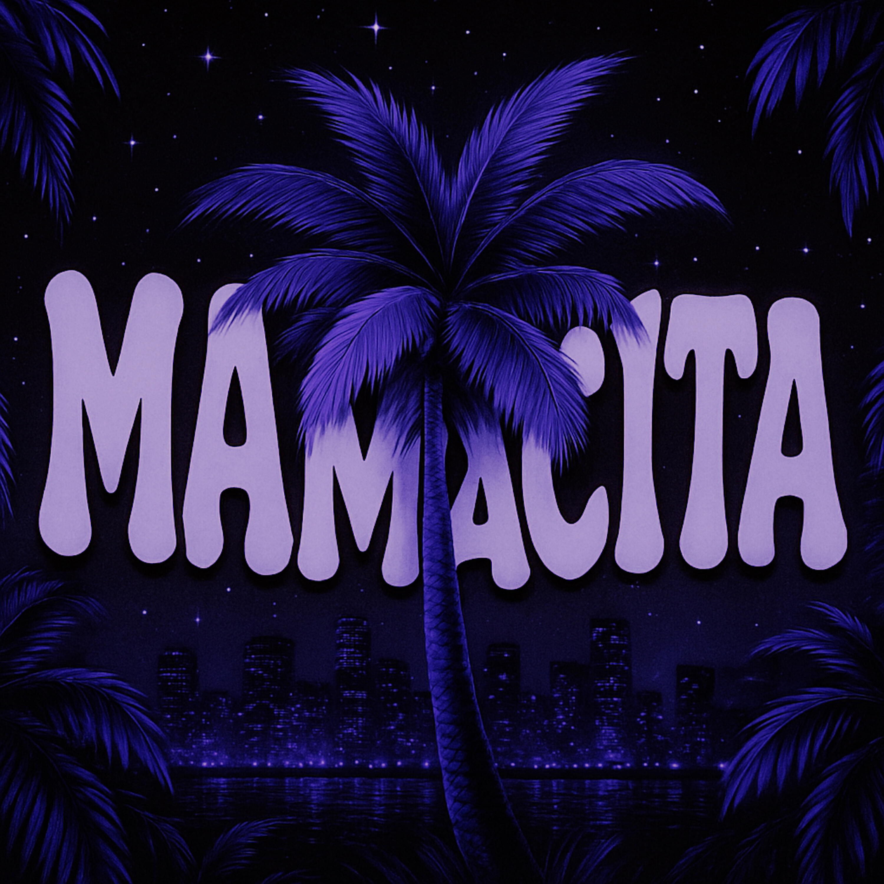 Постер альбома MAMACITA