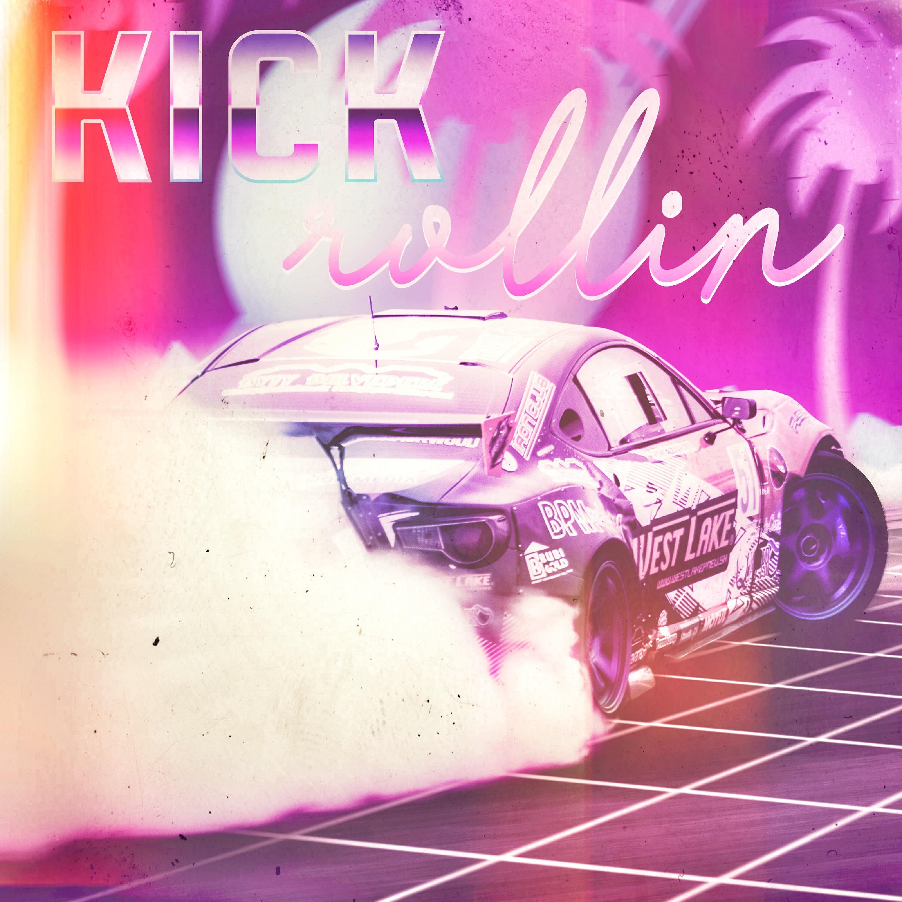 Релиз KICK ROLLIN