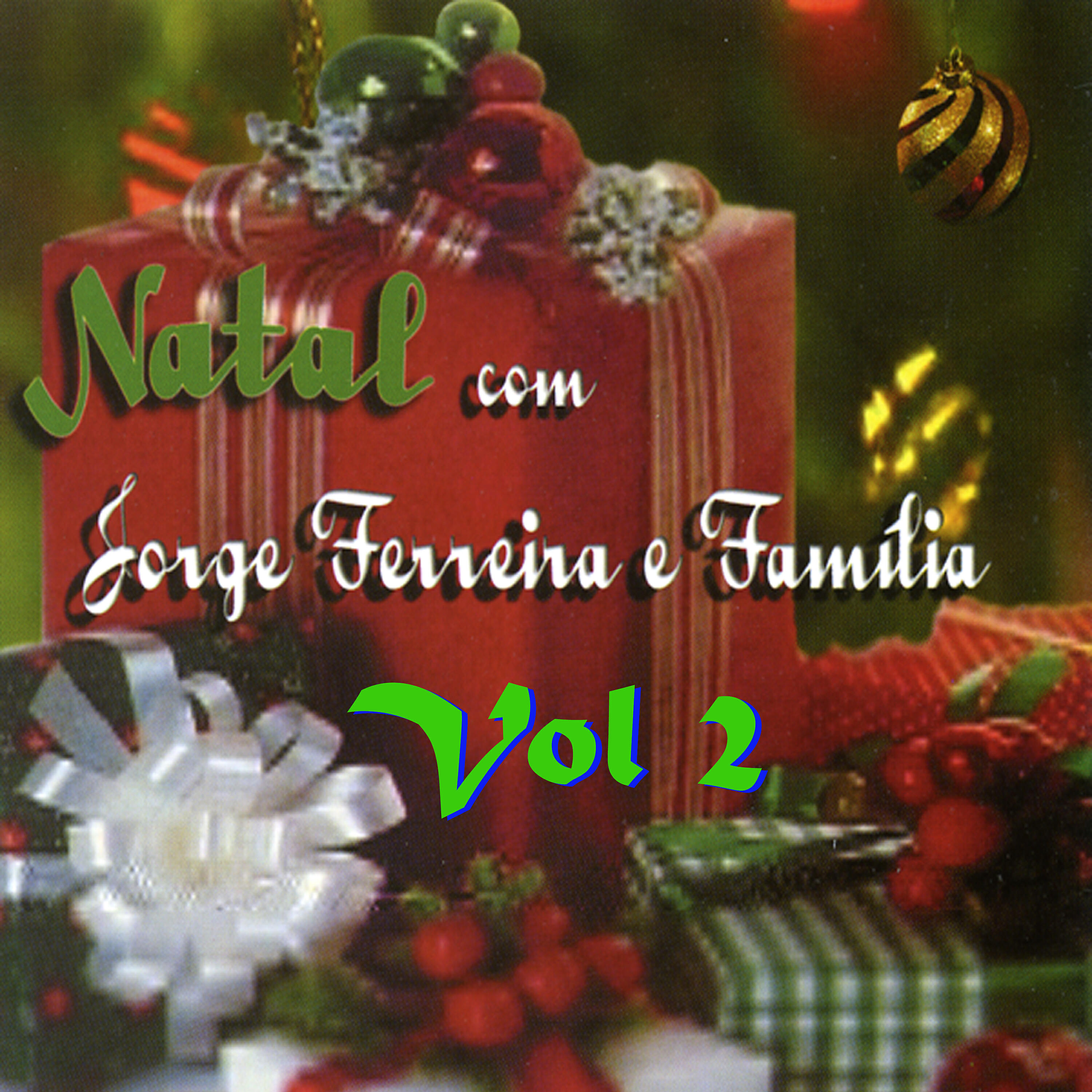 Релиз Natal Com Jorge Ferreira e Familia, Vol. 2