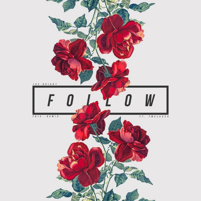 Релиз Follow (feat. Twelve24)