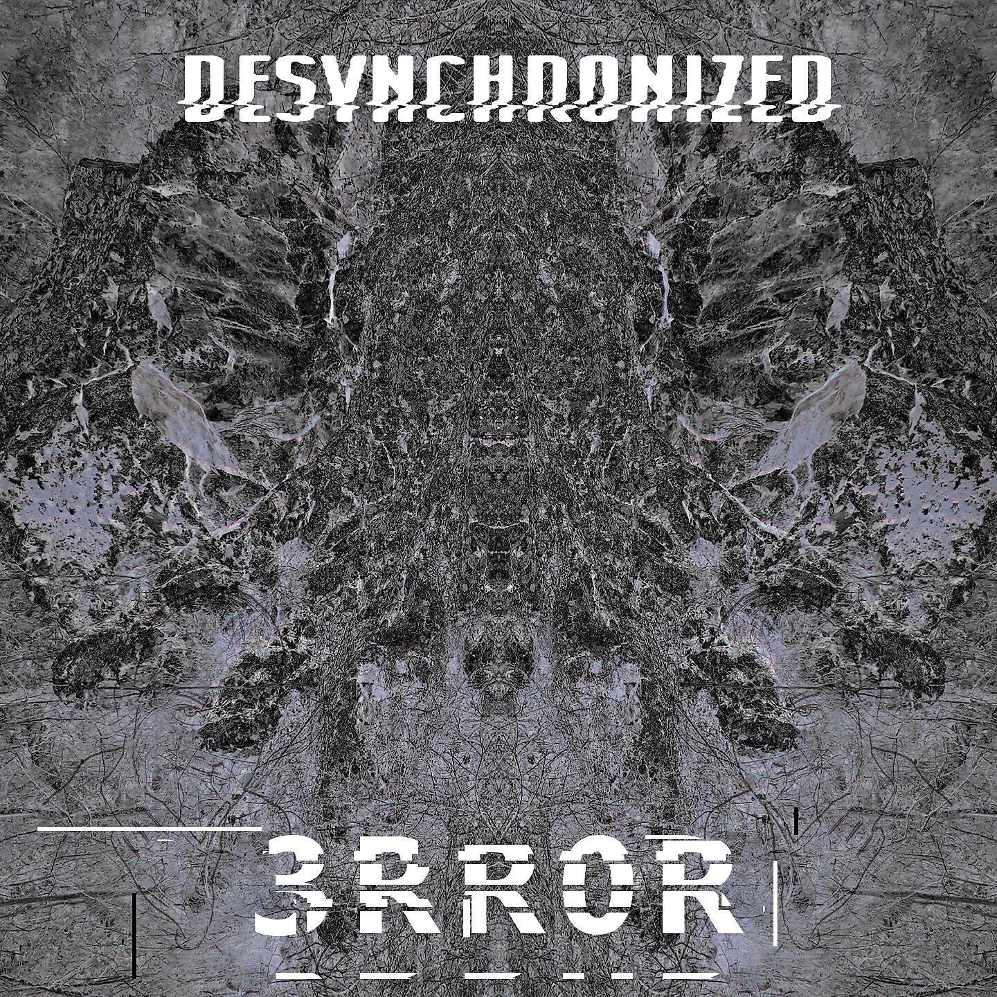 Desynchronized