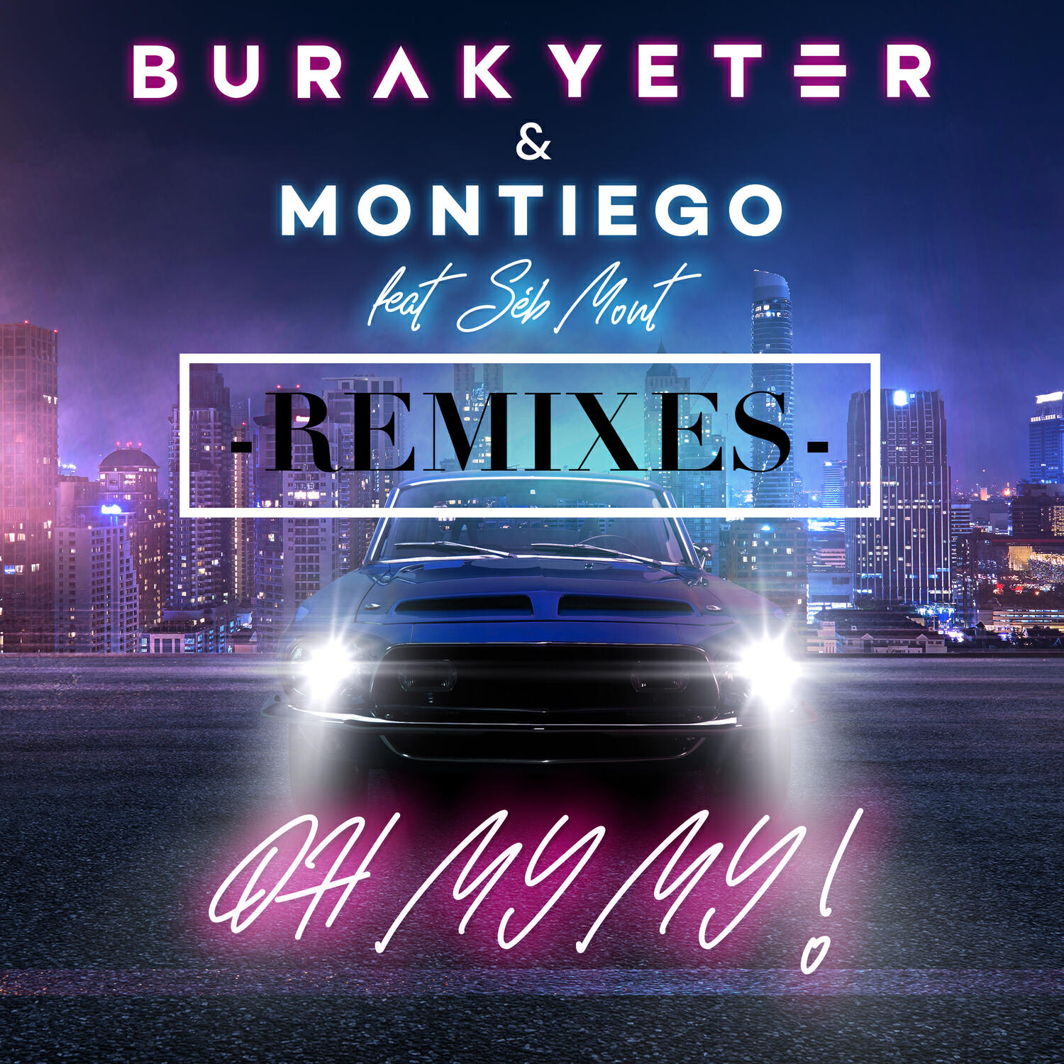 Релиз Oh My My Remixes