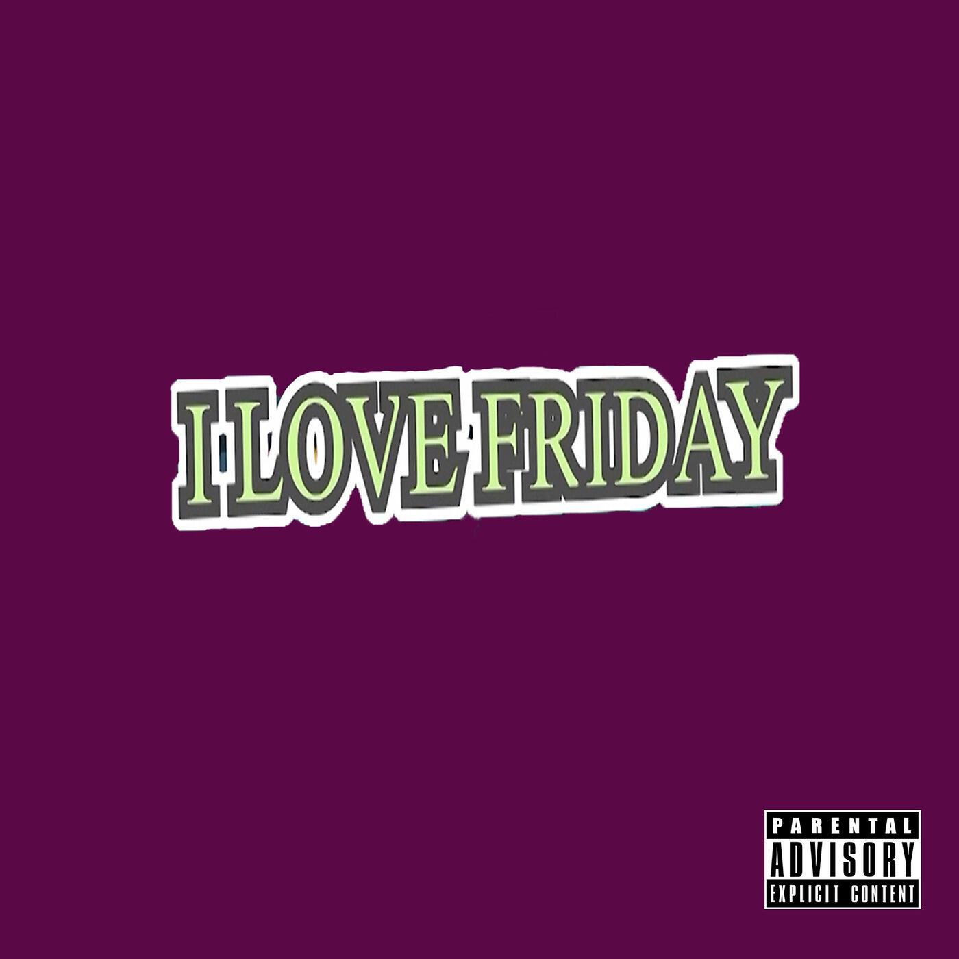Релиз I Love Friday