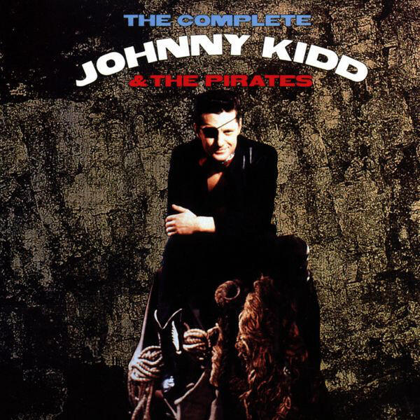 Релиз The Complete Johnny Kidd Vol 1 & 2
