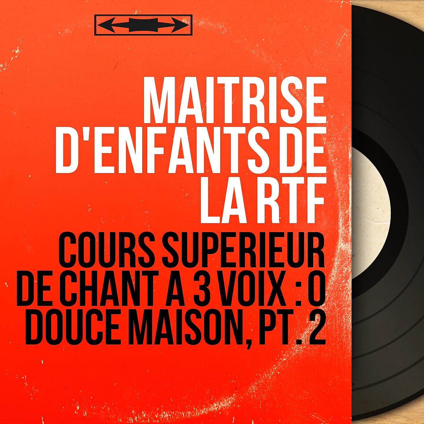 Релиз Cours supérieur de chant à 3 voix : Ô douce maison, pt. 2