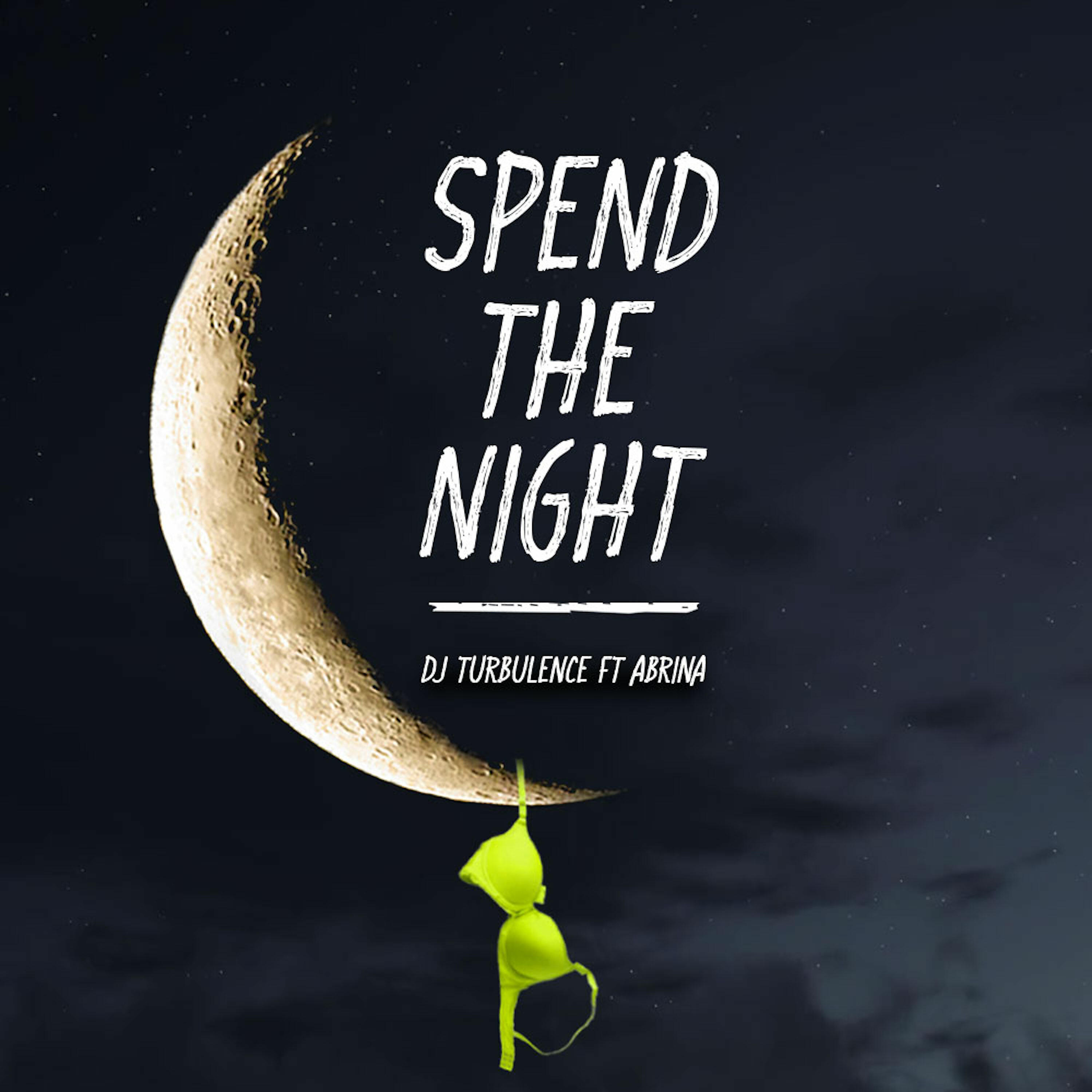 Релиз Spend The Night (feat. Abrina)
