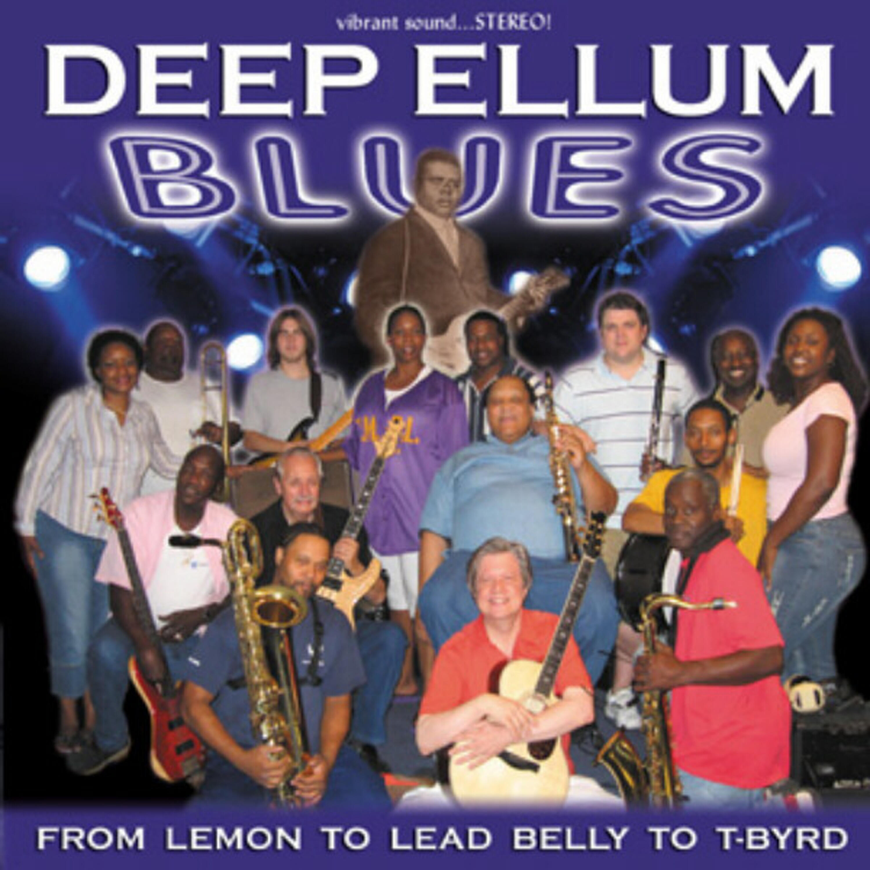 Релиз Deep Ellum Blues: From Lemon To Lead Belly To T-Byrd