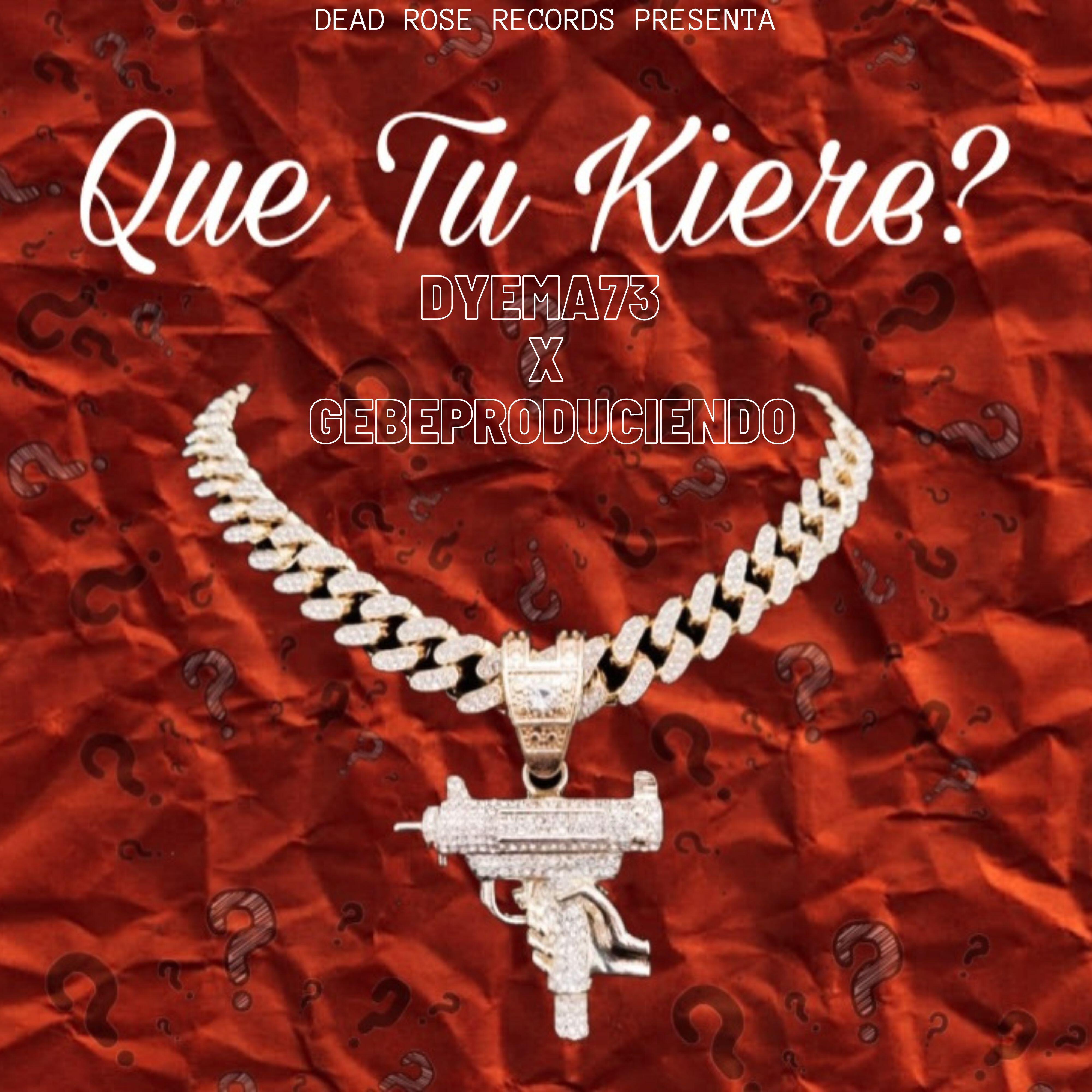 Релиз Que Tu Kiere?