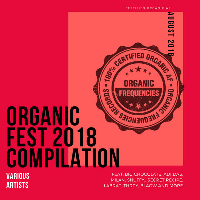 Релиз Organic Fest 2018 Compilation