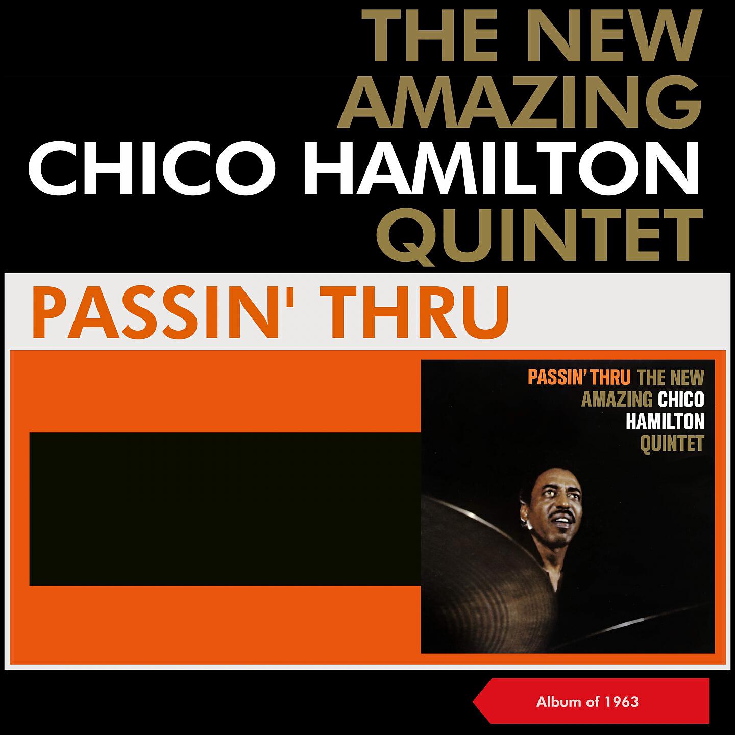 The New Amazing Chico Hamilton Quintet