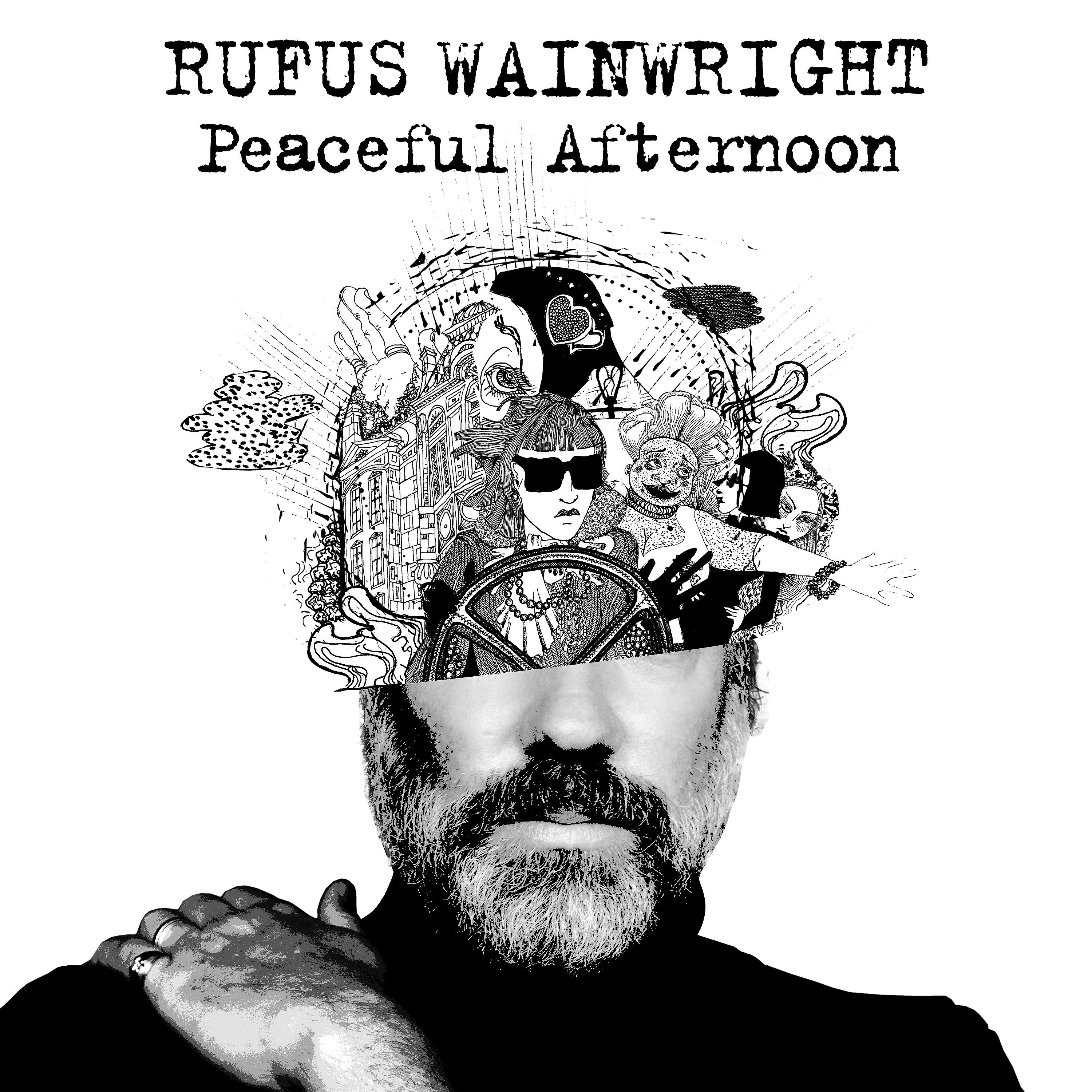 Rufus Wainwright - Peaceful Afternoon