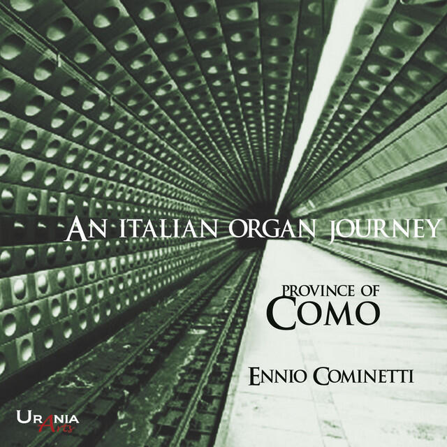 Релиз An Italian Organ Journey: Province of Como