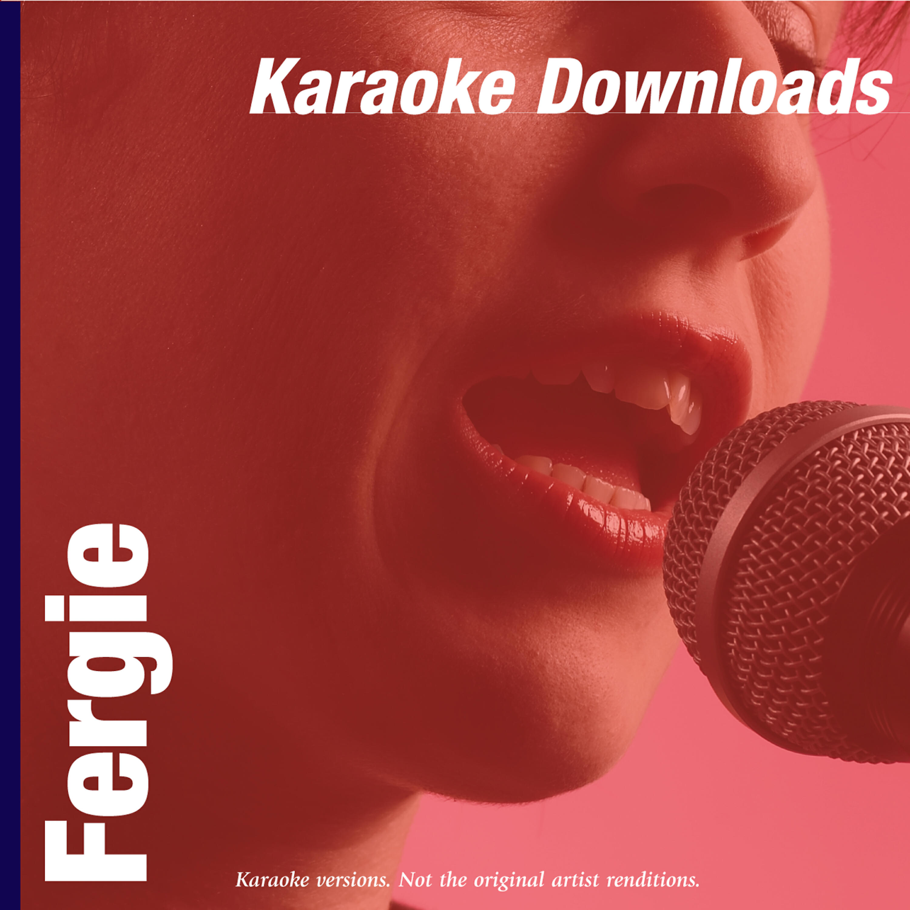 Релиз Karaoke Downloads - Fergie