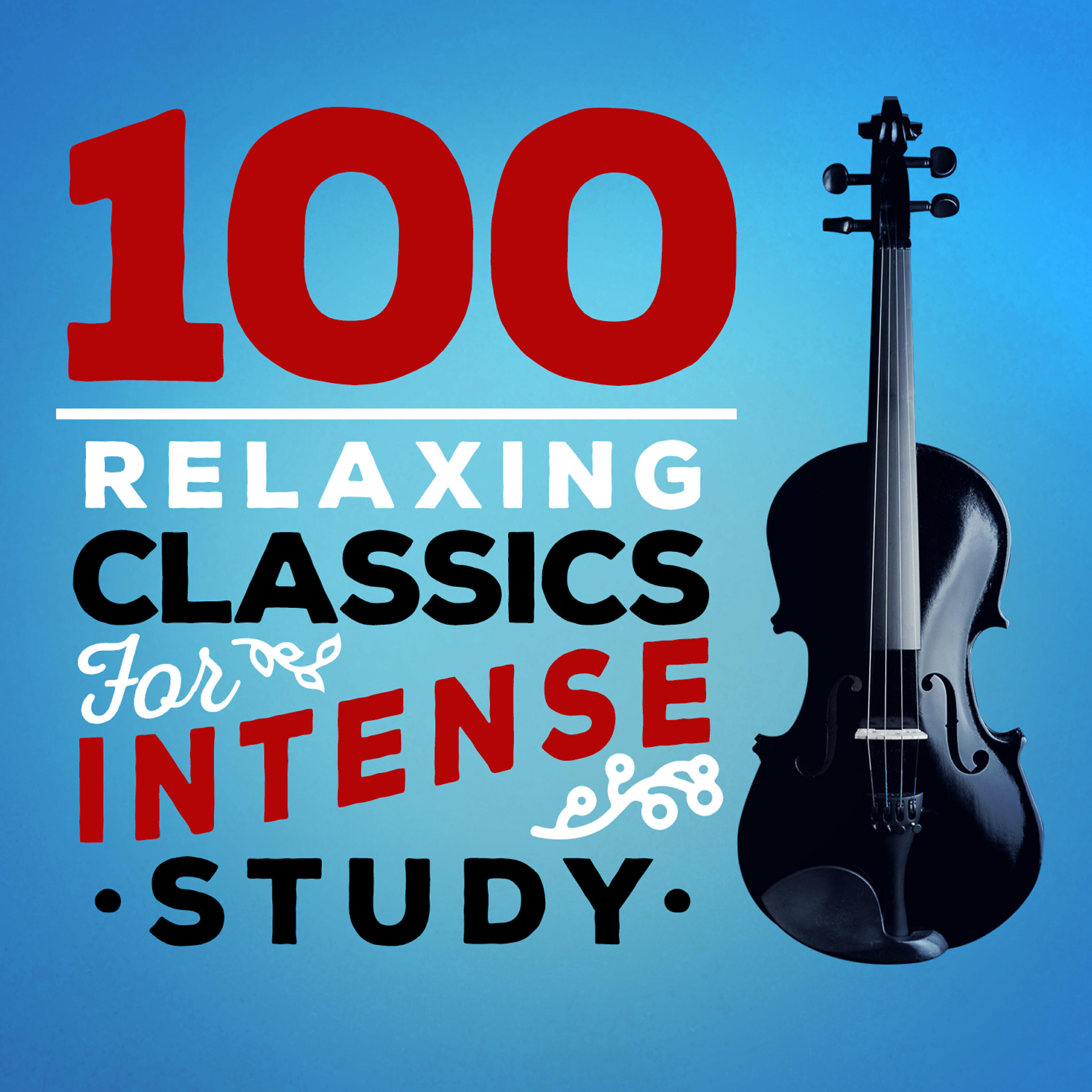 Релиз 100 Relaxing Classics for Intense Study