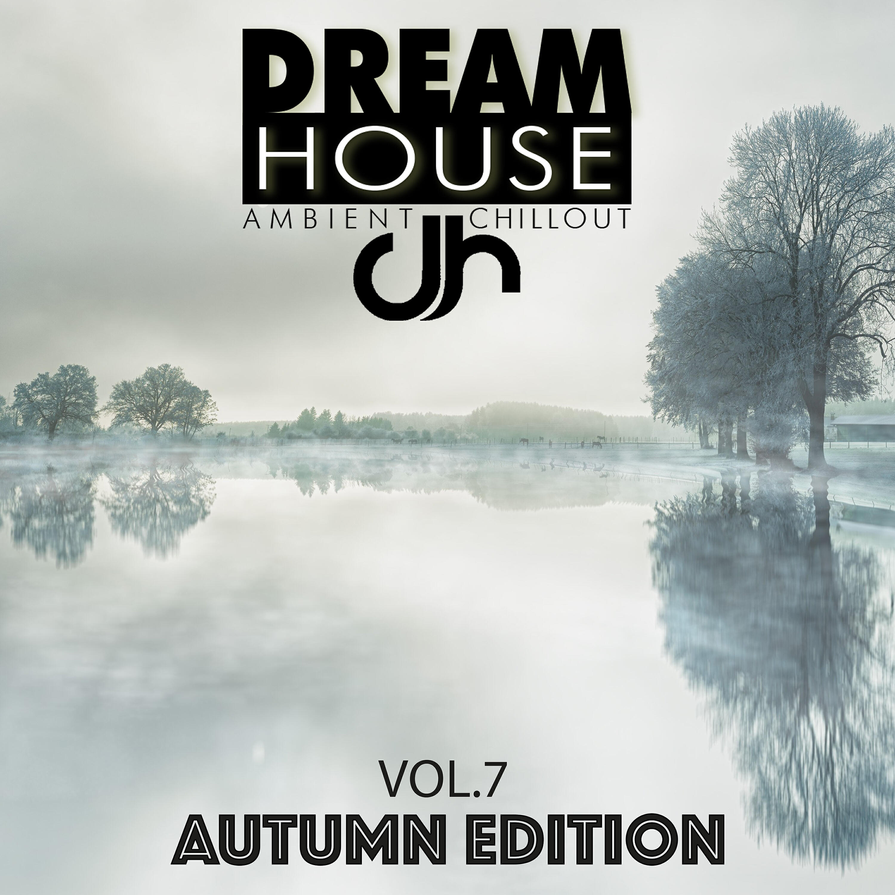 Релиз Dream House, Vol 7 (Autumn Edition)