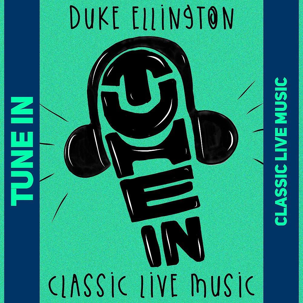 Релиз Tune In (Classic Live Music)