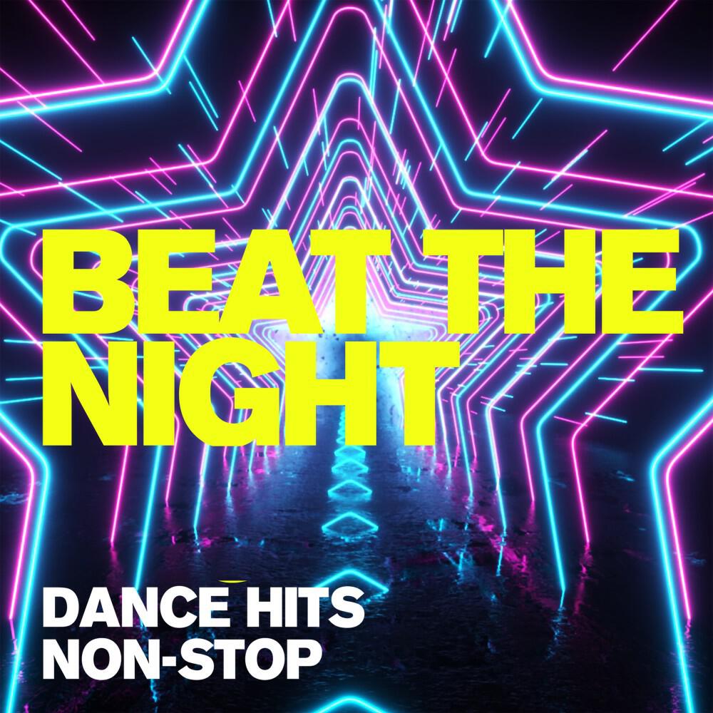 Релиз Beat the Night - Dance Hits Non-Stop