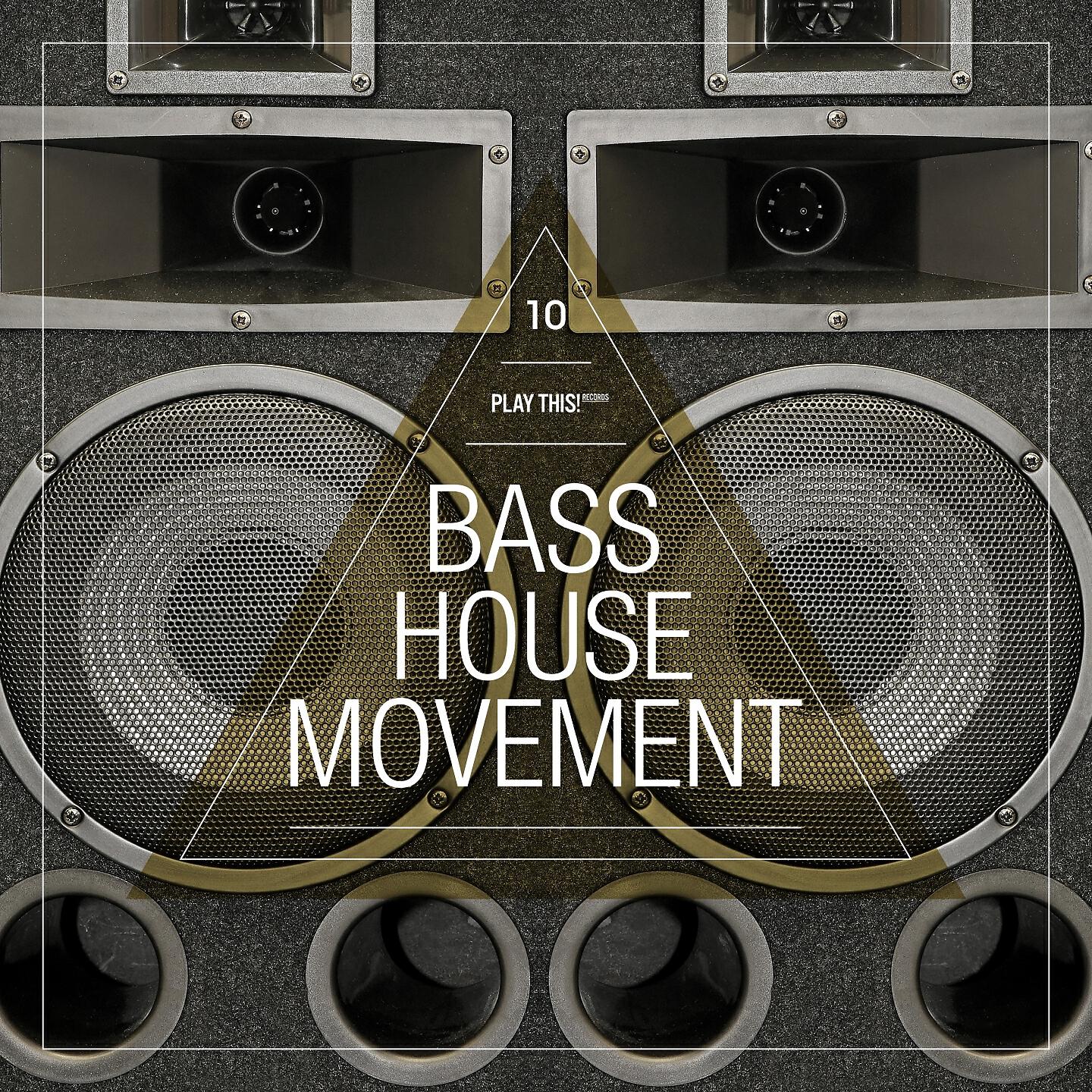 Релиз Bass House Movement, Vol. 10