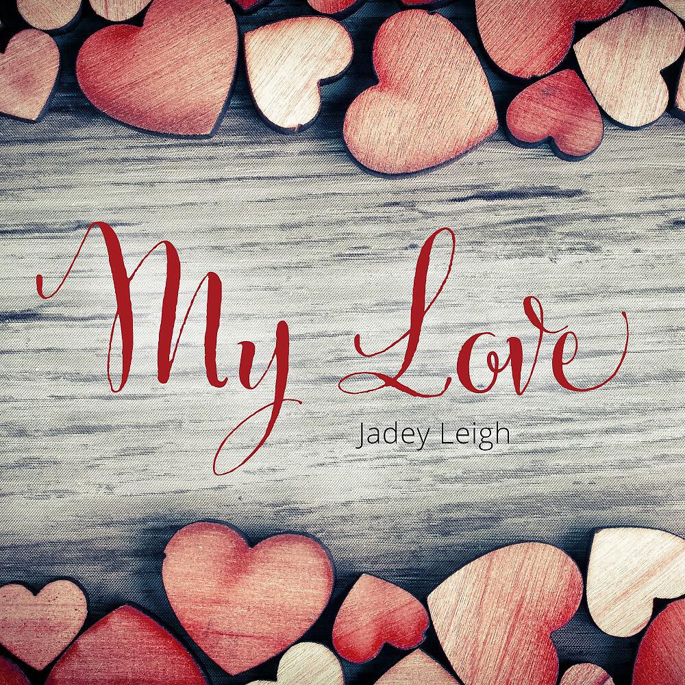 Релиз My Love