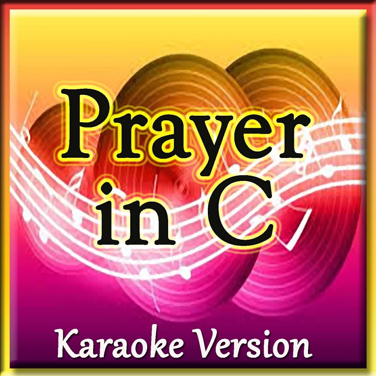 Релиз Prayer in C (Karaoke Version)