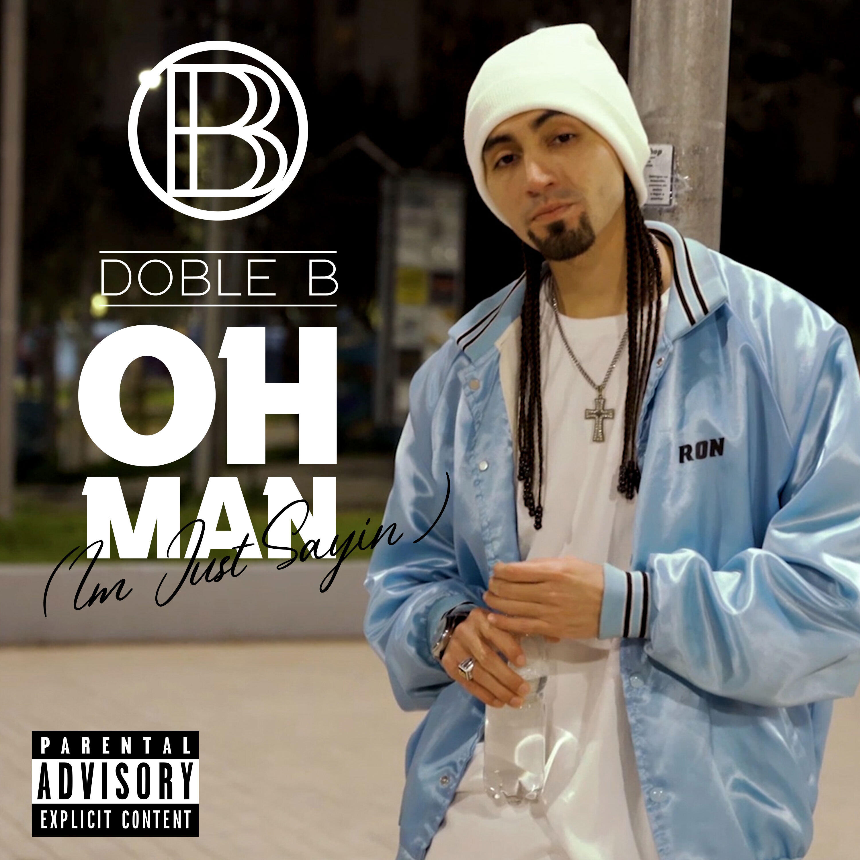 Релиз Oh Man (Im Just Sayin)