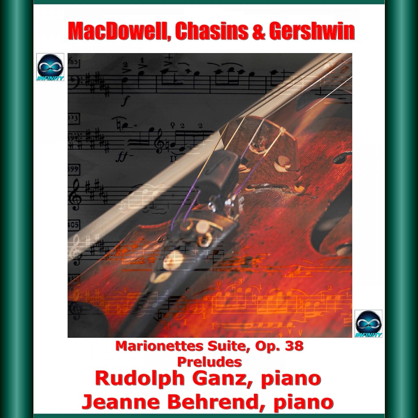 Релиз MacDowell, Chasins & Gershwin: Marionettes Suite, Op. 38 - Preludes
