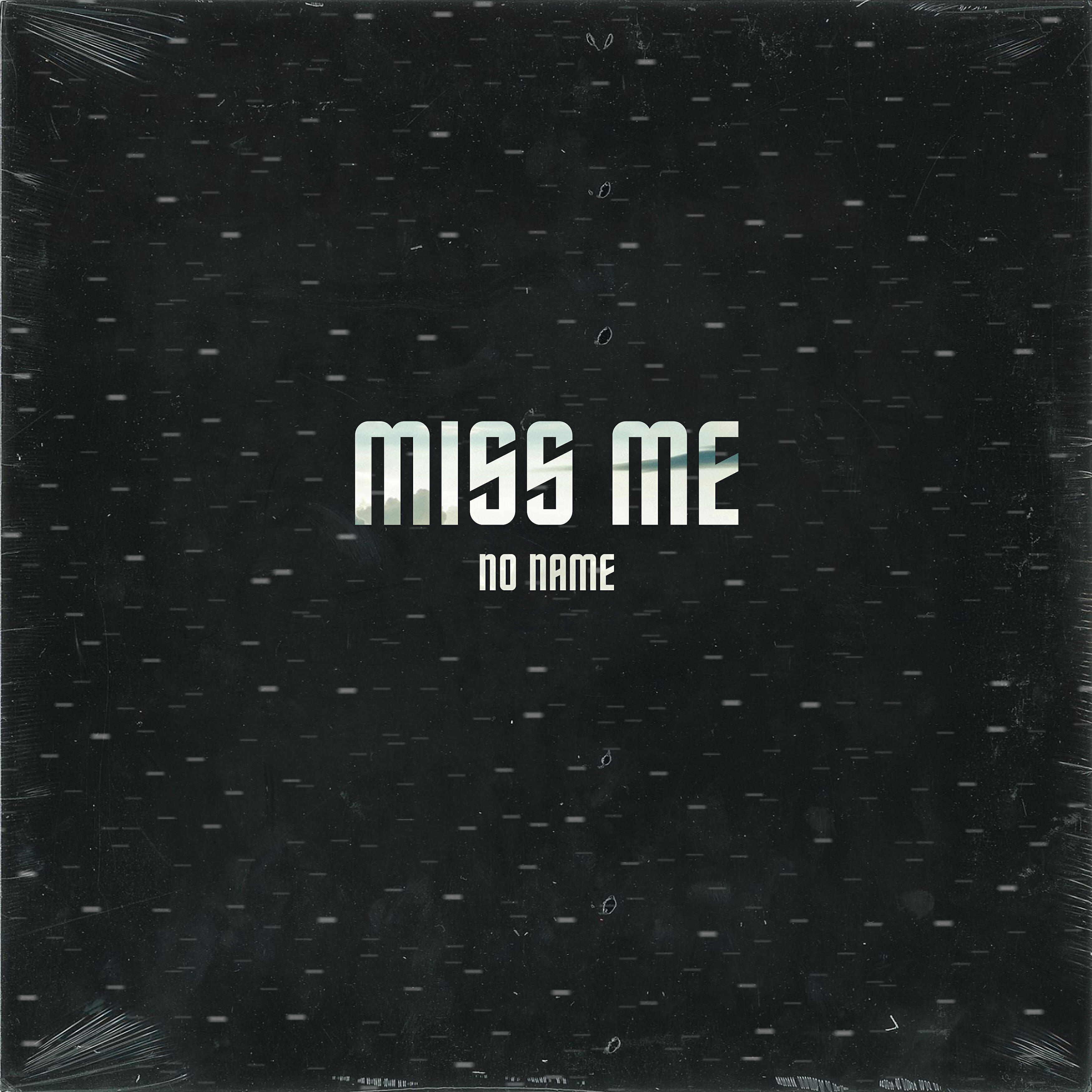 Релиз Miss Me