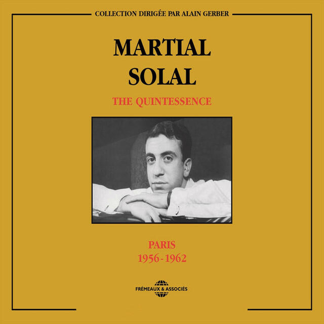 Релиз Martial Solal Quintessence Paris 1956-1962